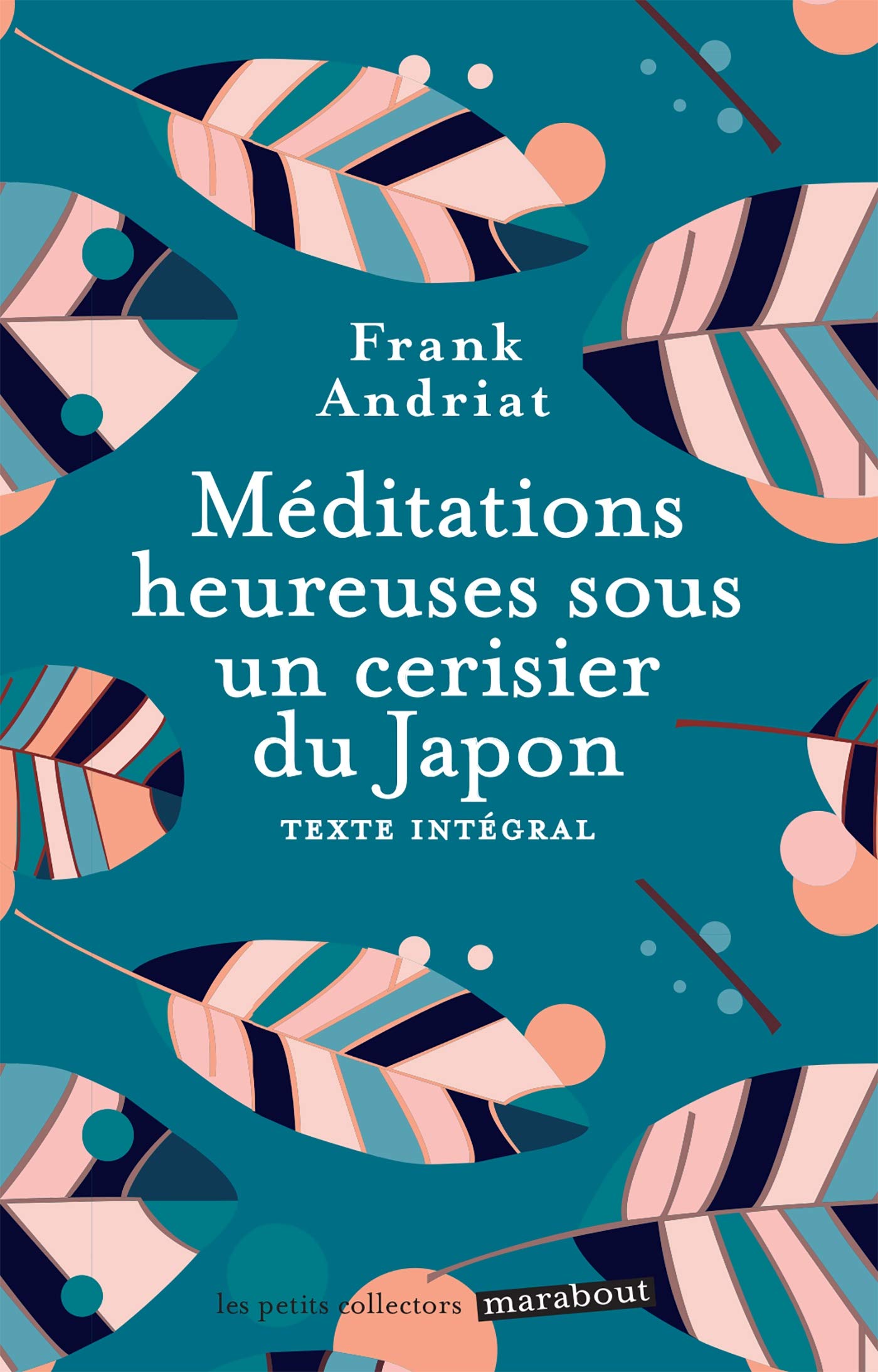 Méditations heureuses sous un cerisier du Japon book