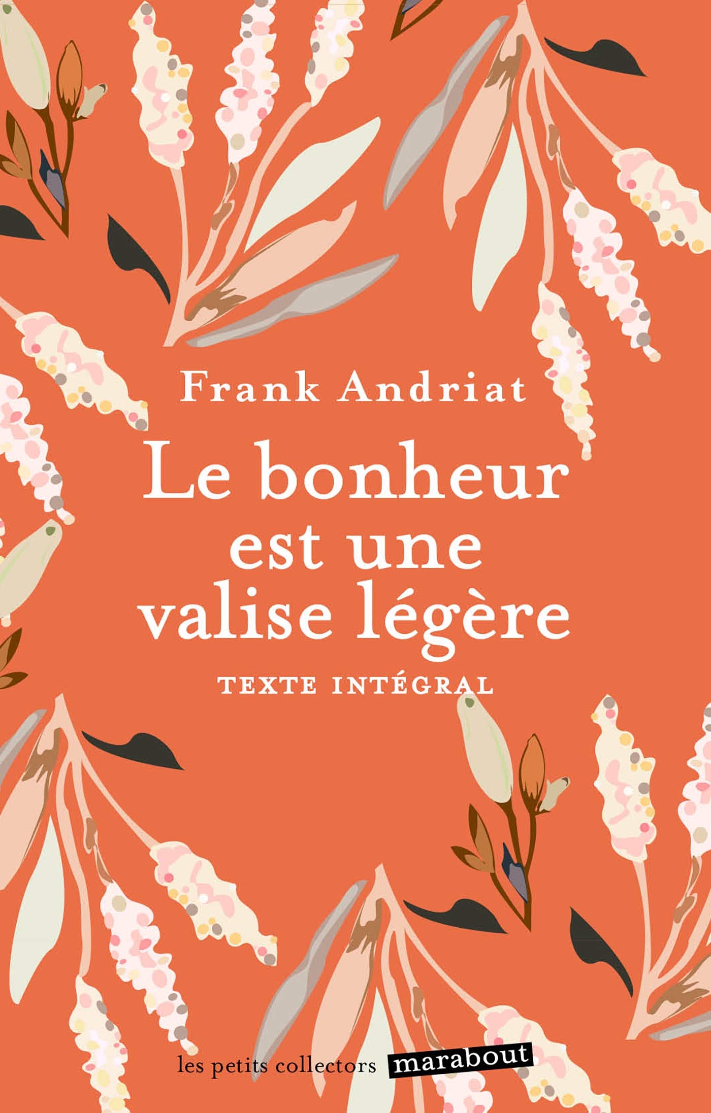 Le bonheur est une valise légère Books