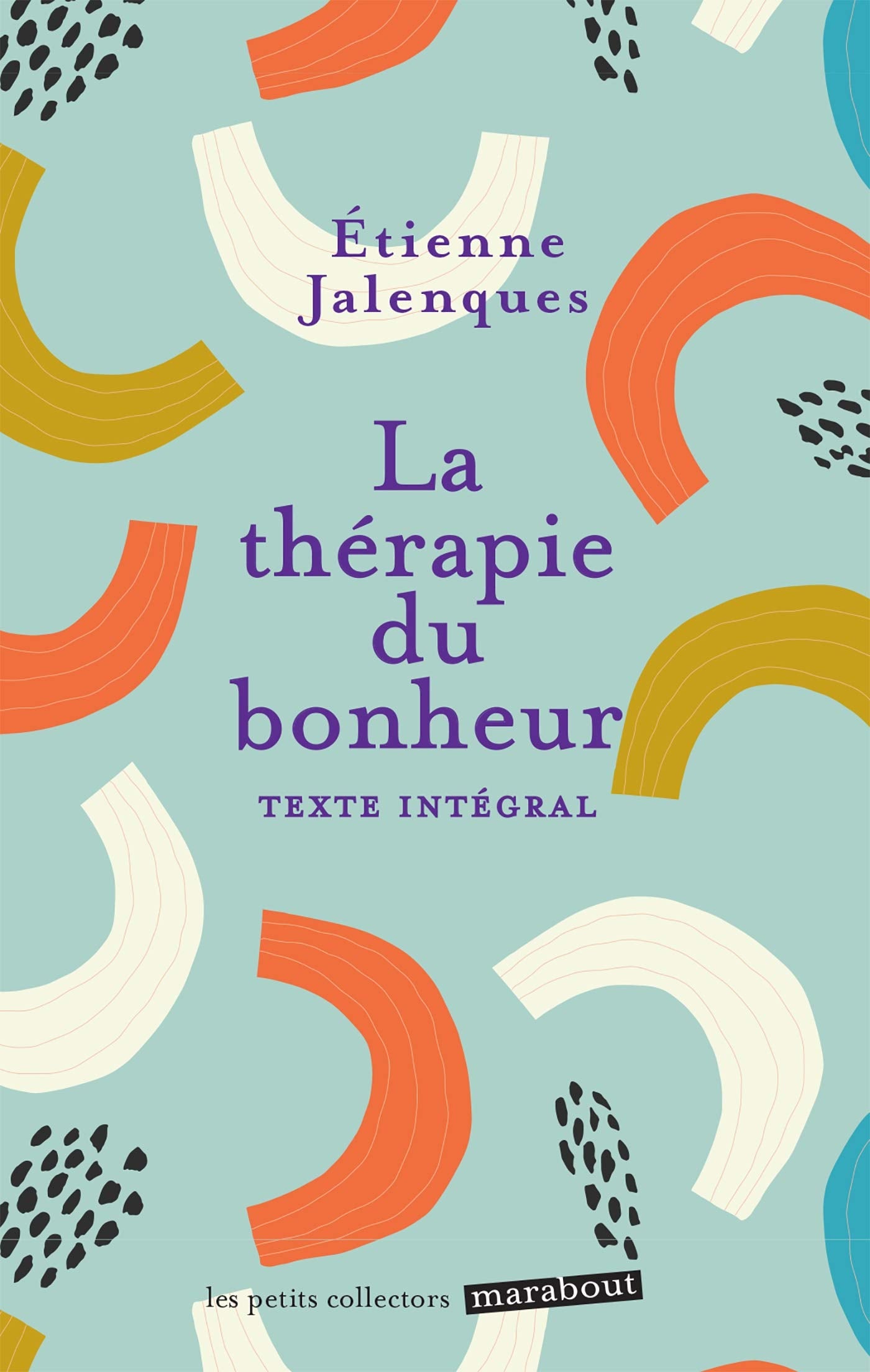 La thérapie du bonheur Books
