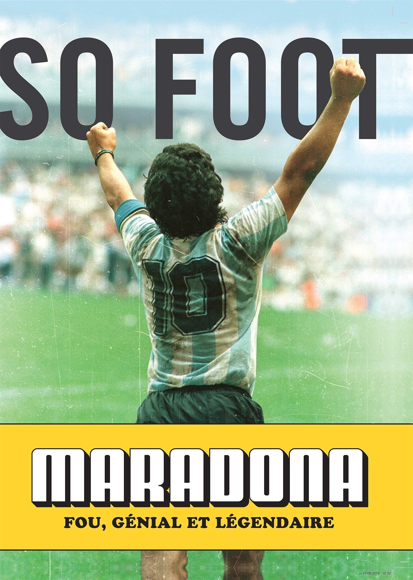 Maradona: Fou, génial et légendaire book