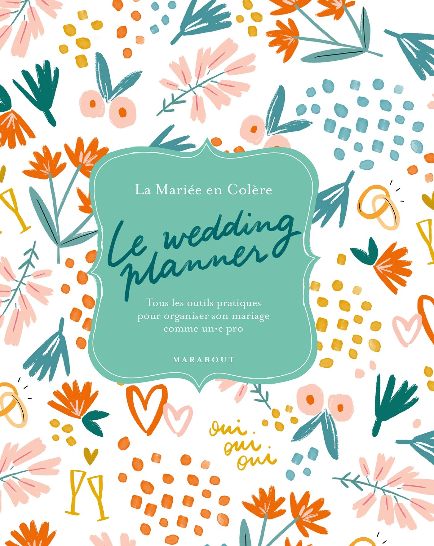 Le wedding planner: Tous les outils pratiques pour organiser son mariage comme un.e pro Parents & Children