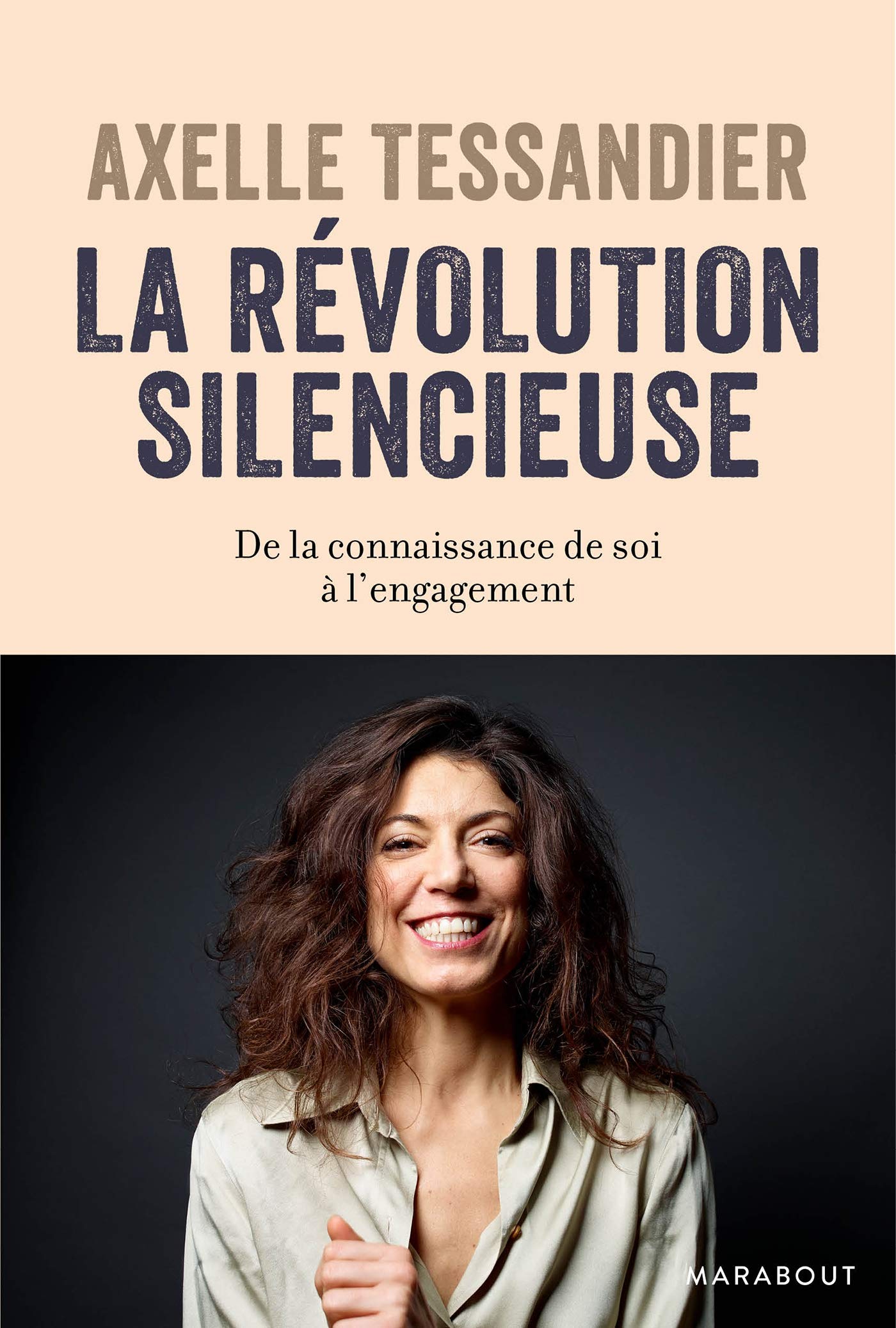 La révolution silencieuse: De la connaissance de soi à l'engagement Books