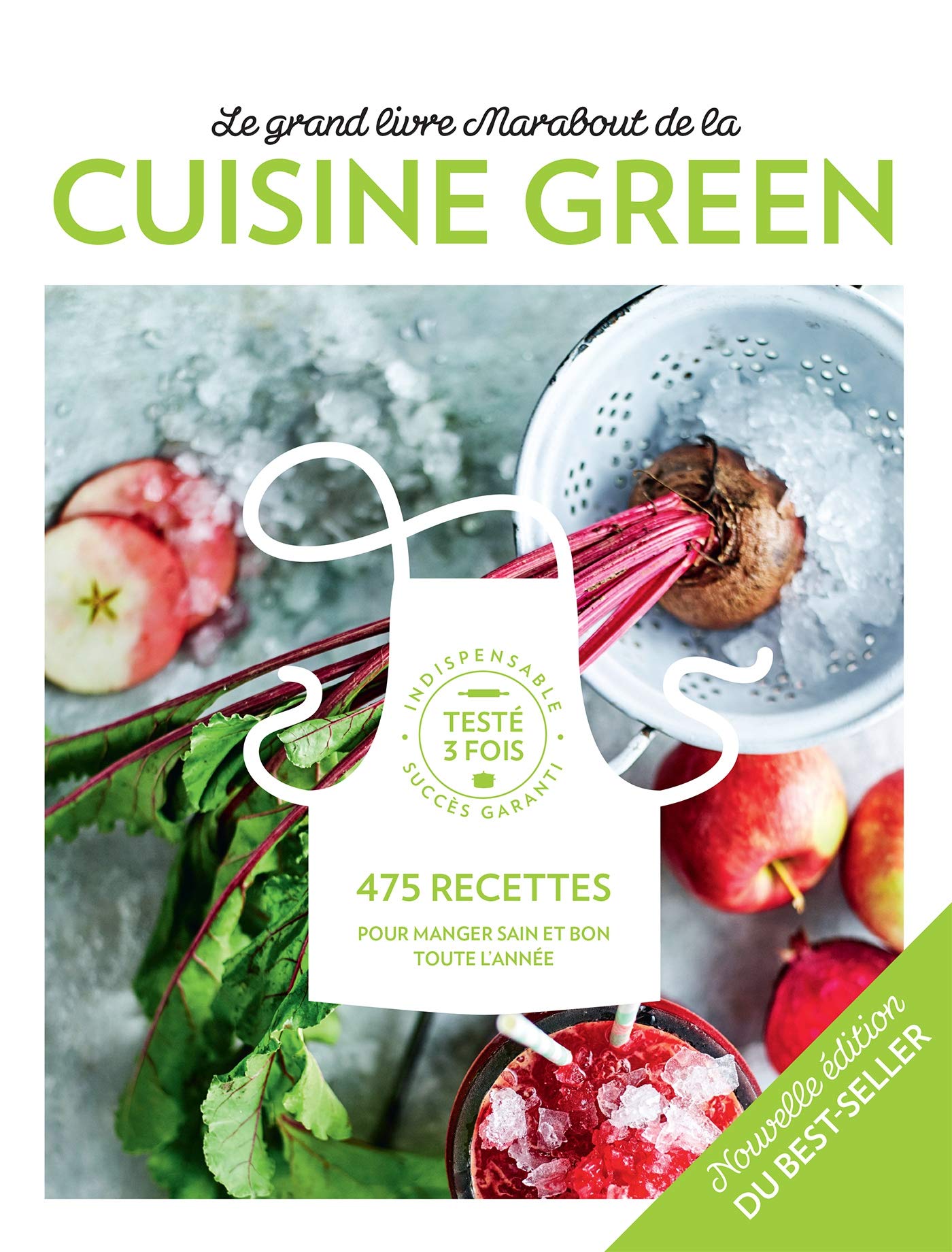 Le Grand livre Marabout de la cuisine Green: 475 recettes Leisure, Home & Garden