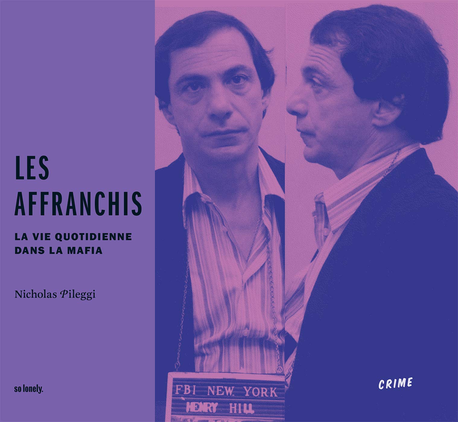 Les Affranchis: La vie quotidienne dans la mafia Hobbies & Crafts