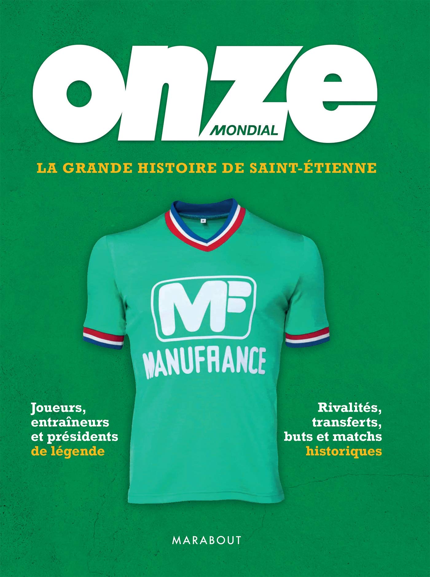 La grande histoire de Saint-Etienne Leisure & Fun