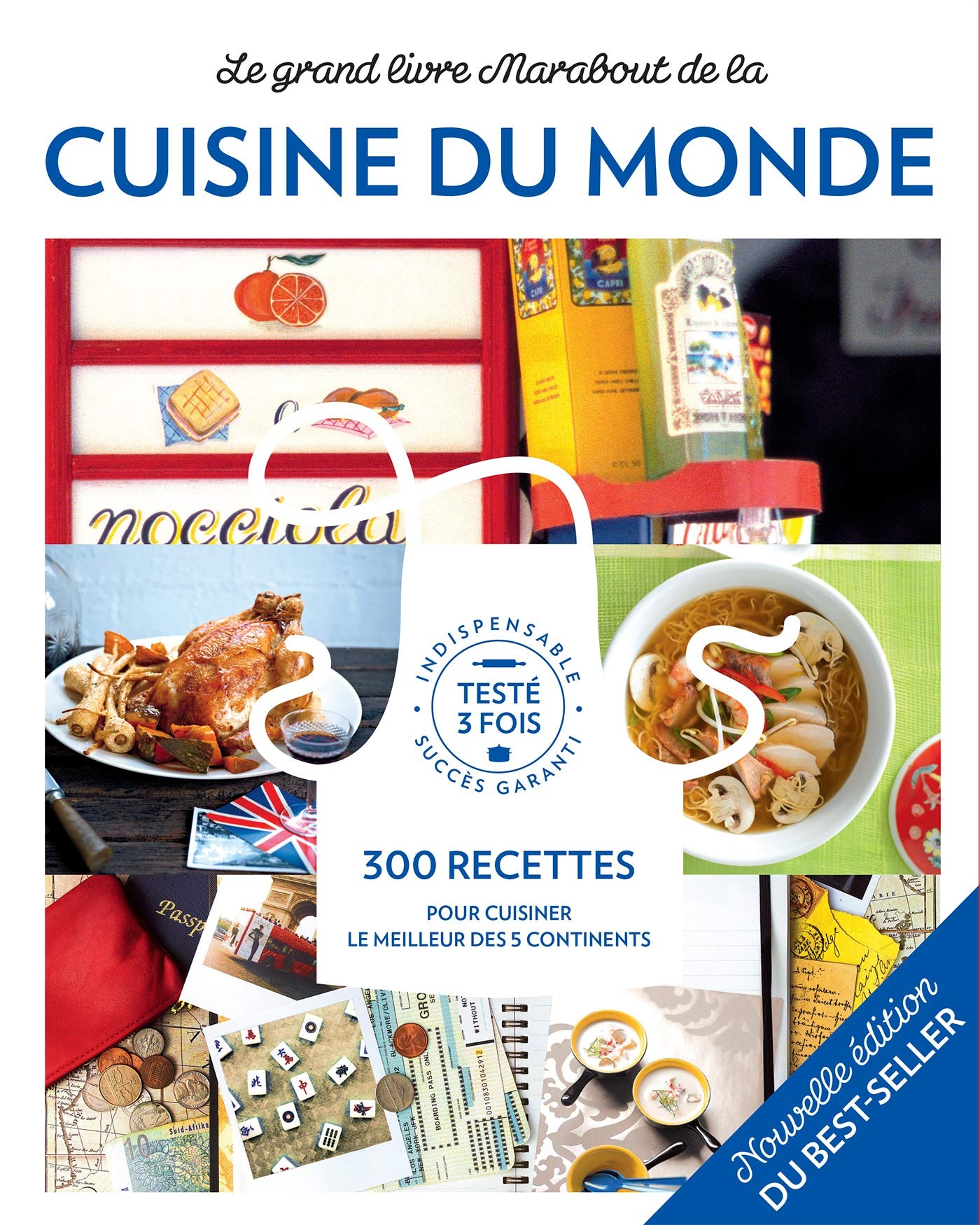 Le Grand Livre Marabout de la Cuisine du monde - NED: 300 recettes des 5 continents Leisure, Home & Garden