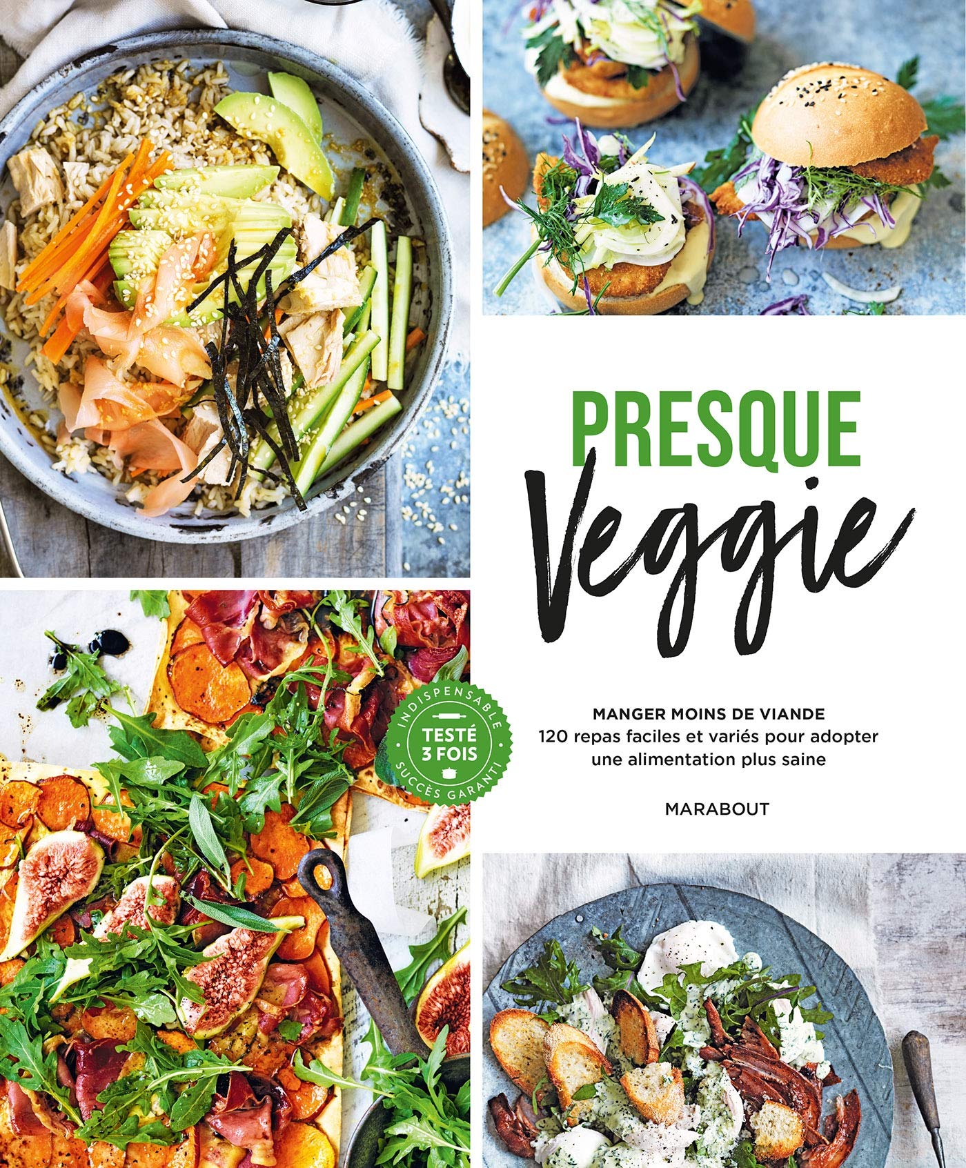 Presque veggie: 120 repas faciles et variés pour adopter une alimentation plus saine Leisure, Home & Garden