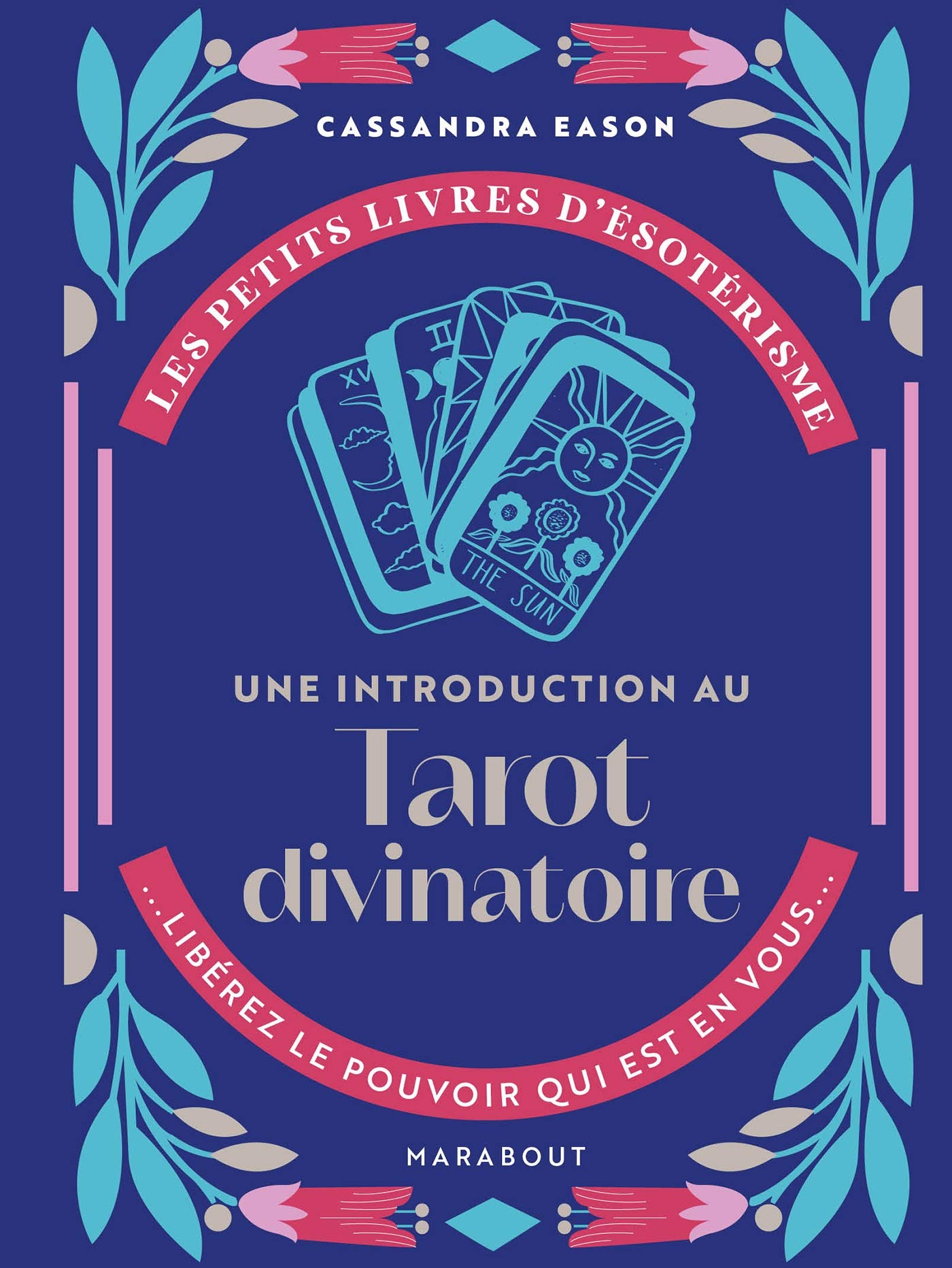 Les petits livres d'ésotérisme : Une introduction au Tarot Divinatoire Parents & Children
