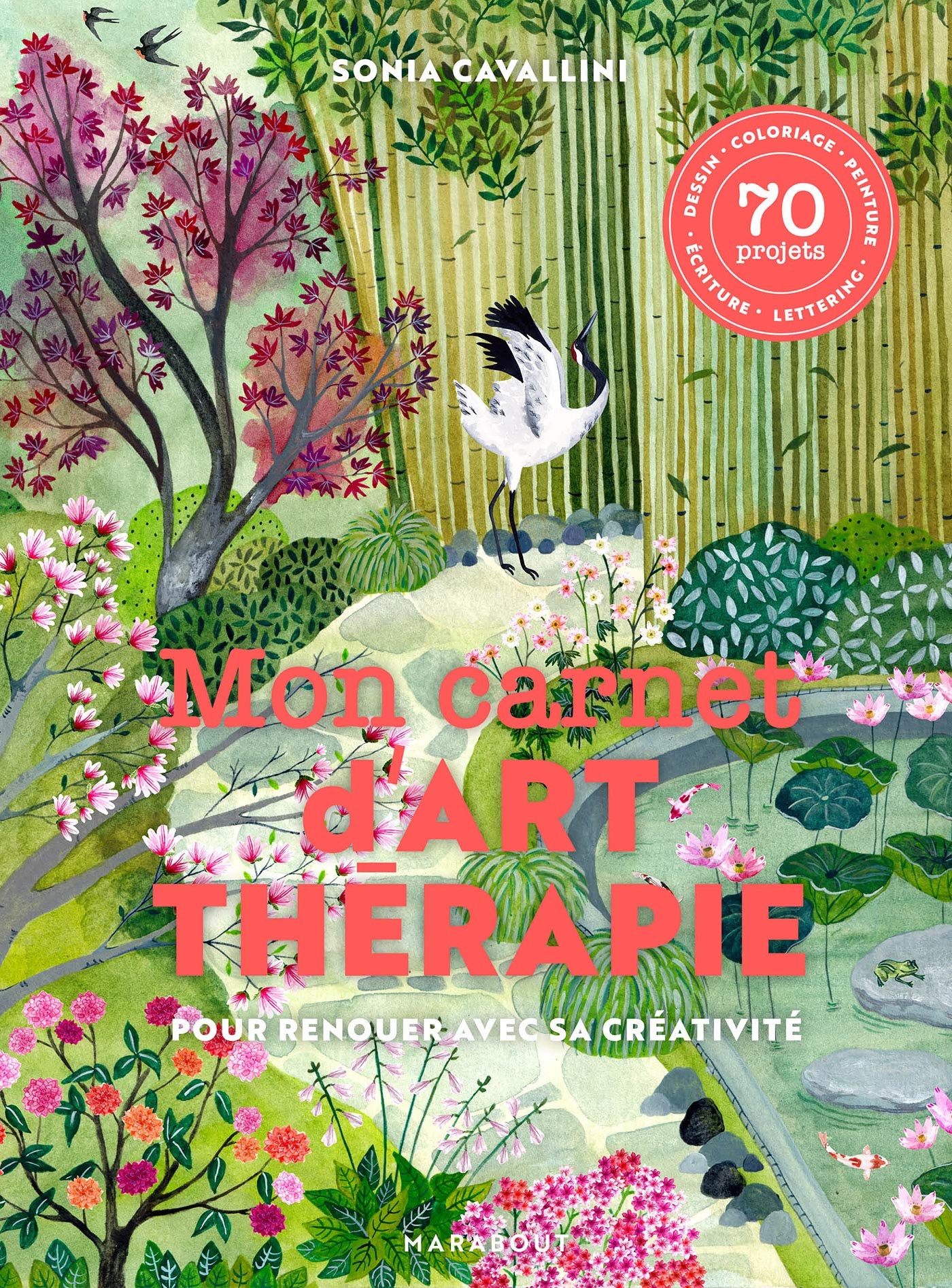 Mon carnet d'art-thérapie: 70 projets pour s'évader et renouer avec sa créativité Partnership & Love