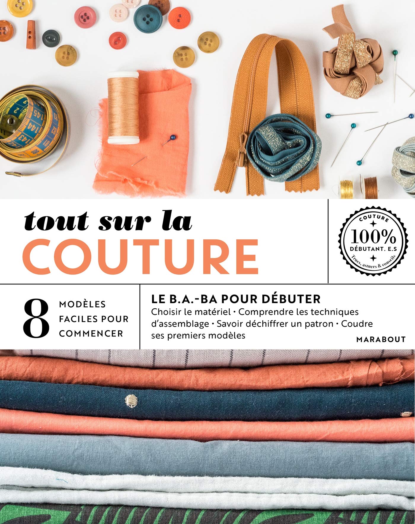 Tout sur la couture: 8 modèles faciles à réaliser Hobbies & Crafts