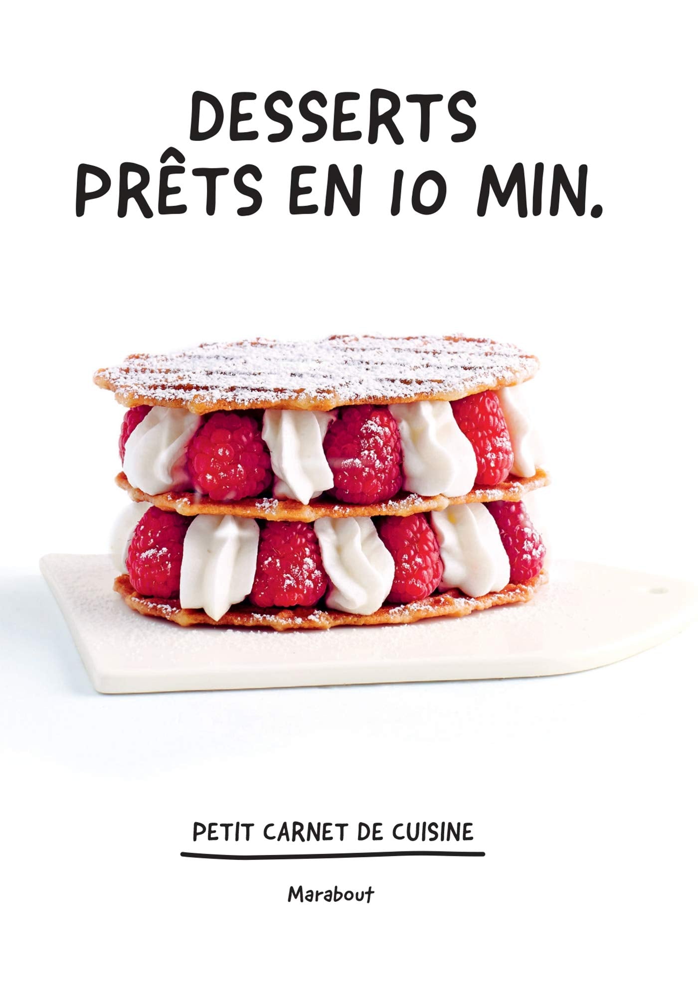 Cuisine de poche - Desserts prêts en 10 min. book