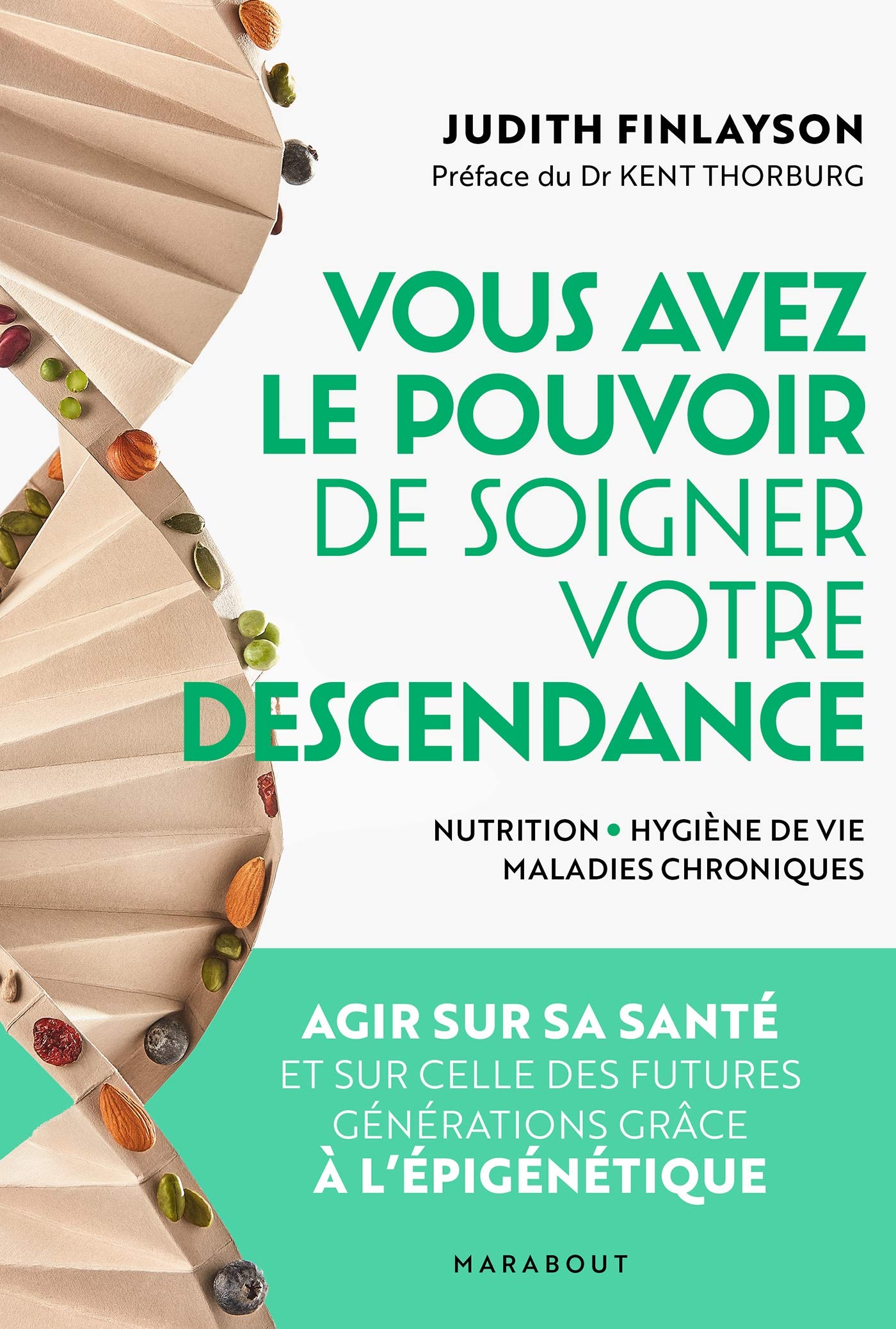 Vous avez le pouvoir de soigner votre descendance !: 100 questions pour mieux vivre sa maladie et se soigner au quotidien book