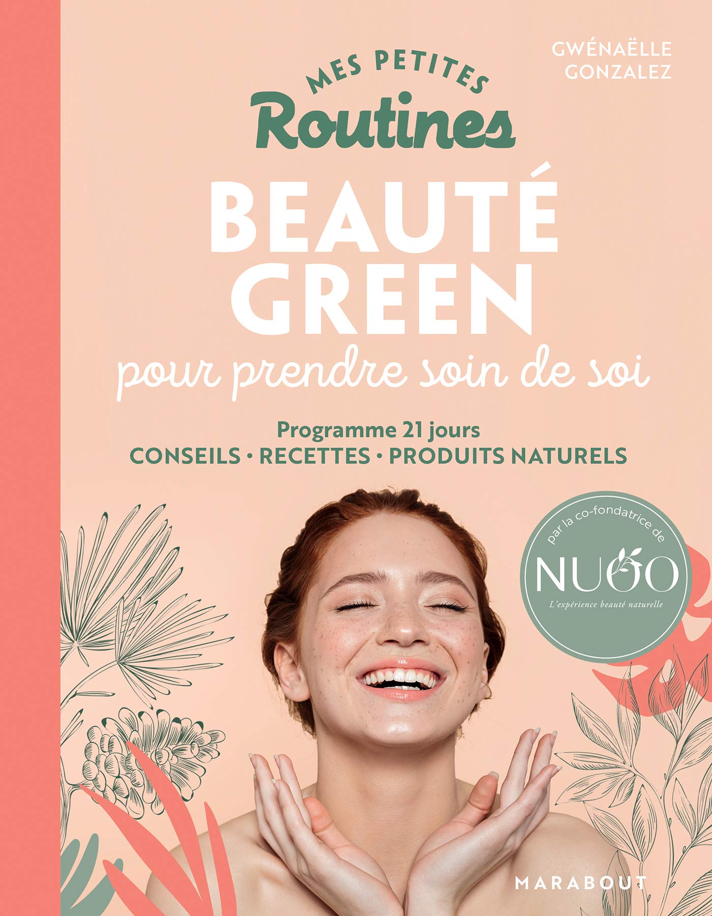 Mes petites Routines - Beauté green pour prendre soin de toi Books