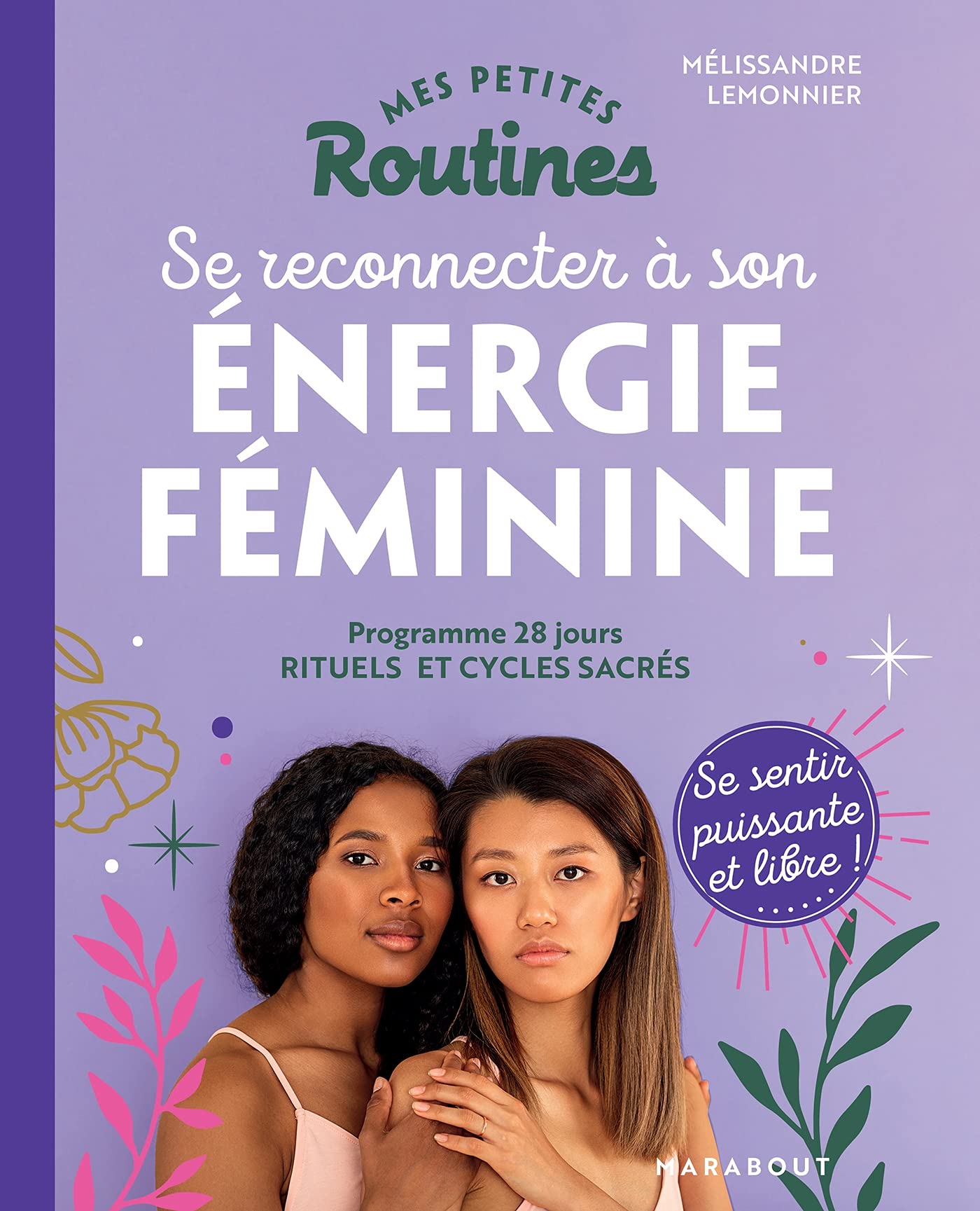 Mes petites routines : Energie féminine Books