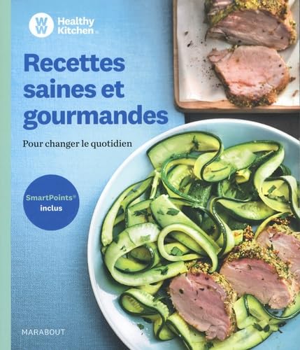 Recettes saines et gourmandes: Healthy Kitchen - Weight Watchers Leisure, Home & Garden