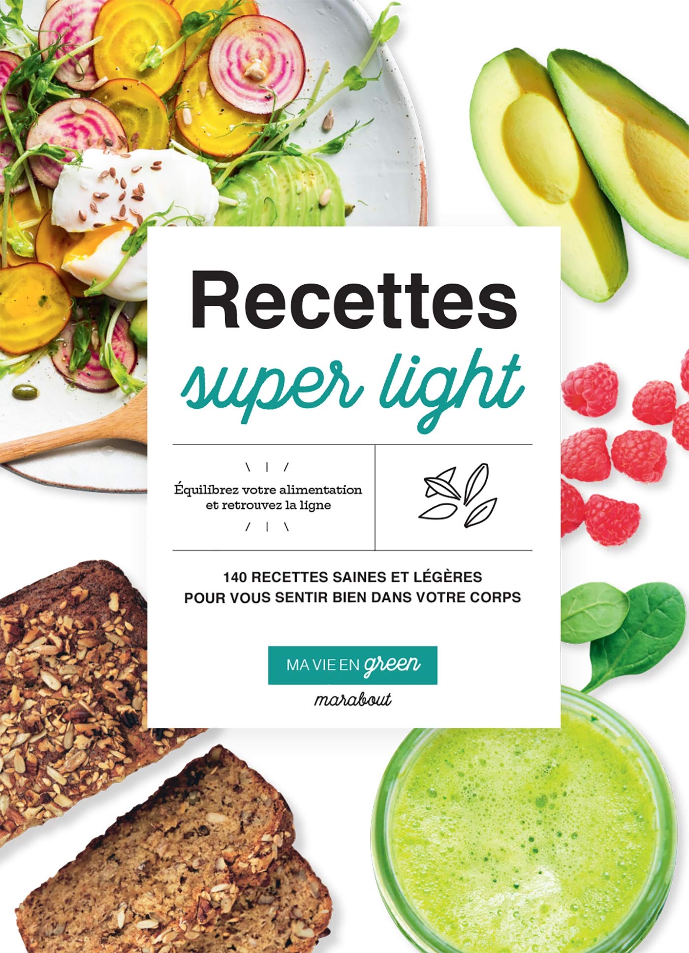 Recettes super light: Ma vie en green Leisure, Home & Garden