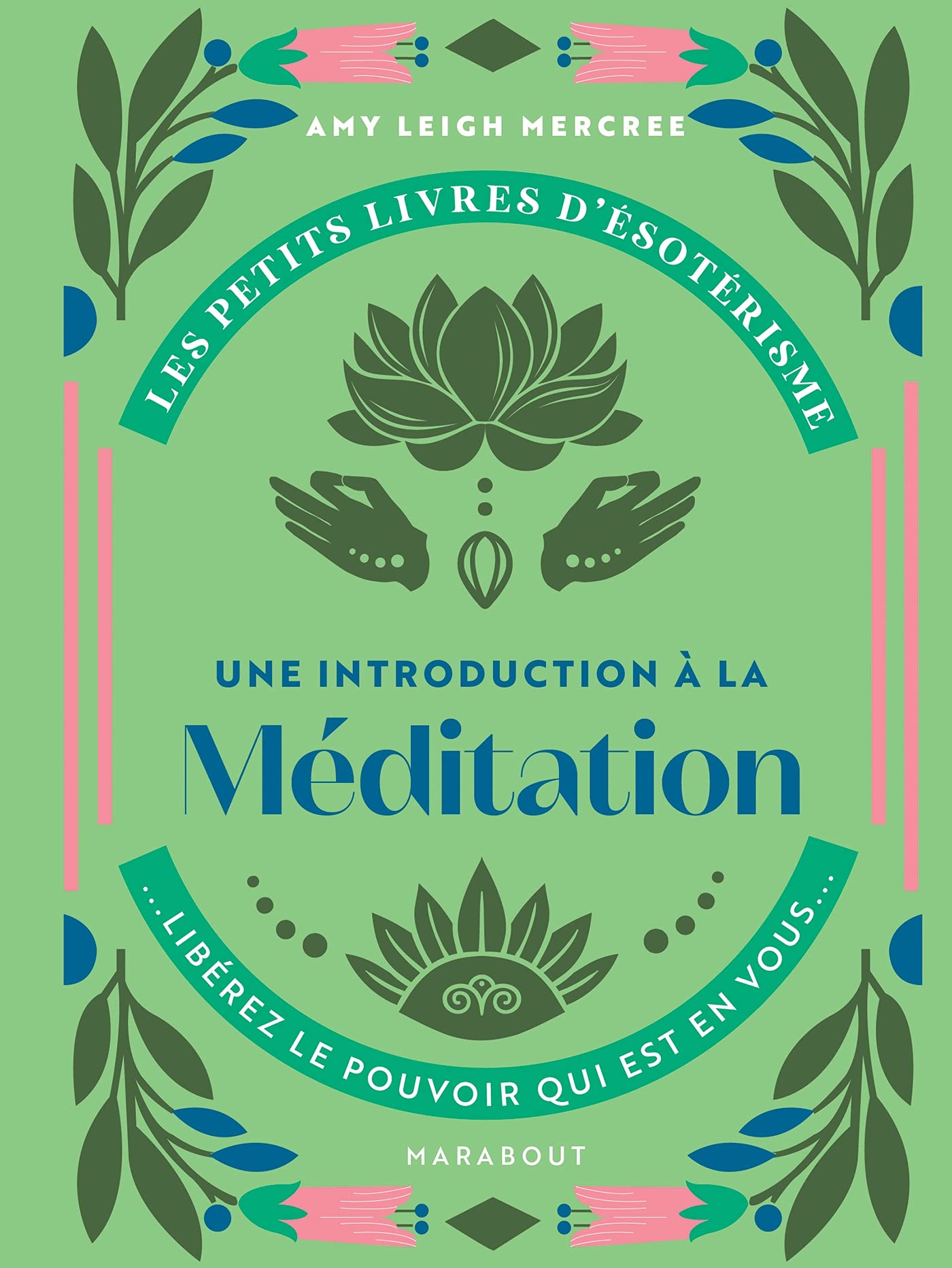 Les petits livres d'ésotérisme : Introduction à la méditation Parents & Children