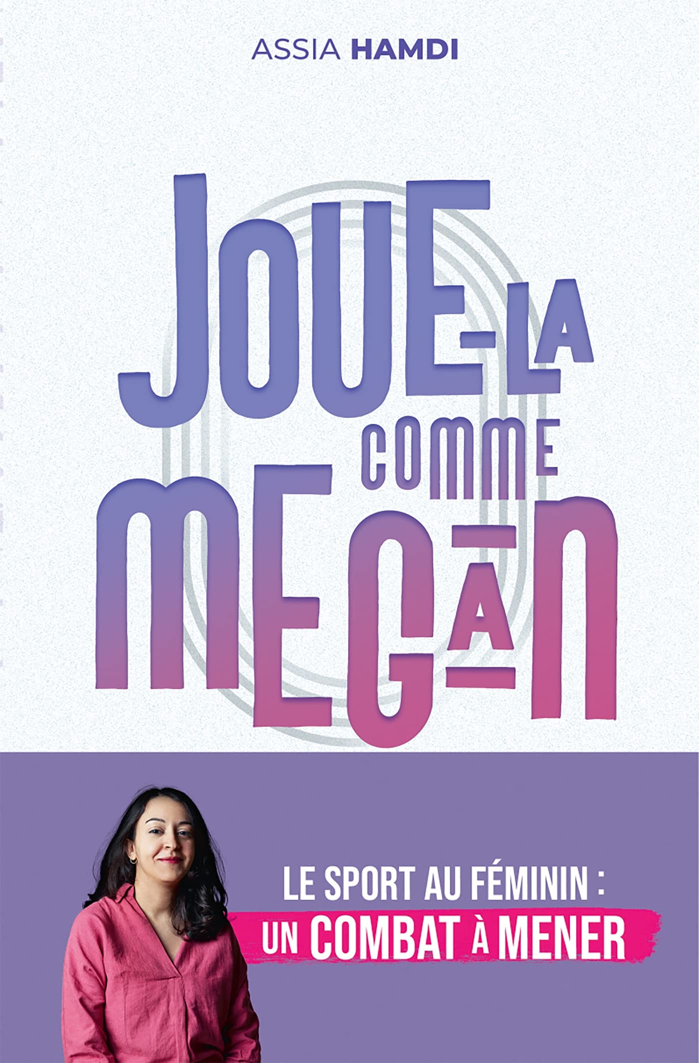 Joue-la comme Megan: Le marathon des sportives pour l'égalité Hobbies & Crafts