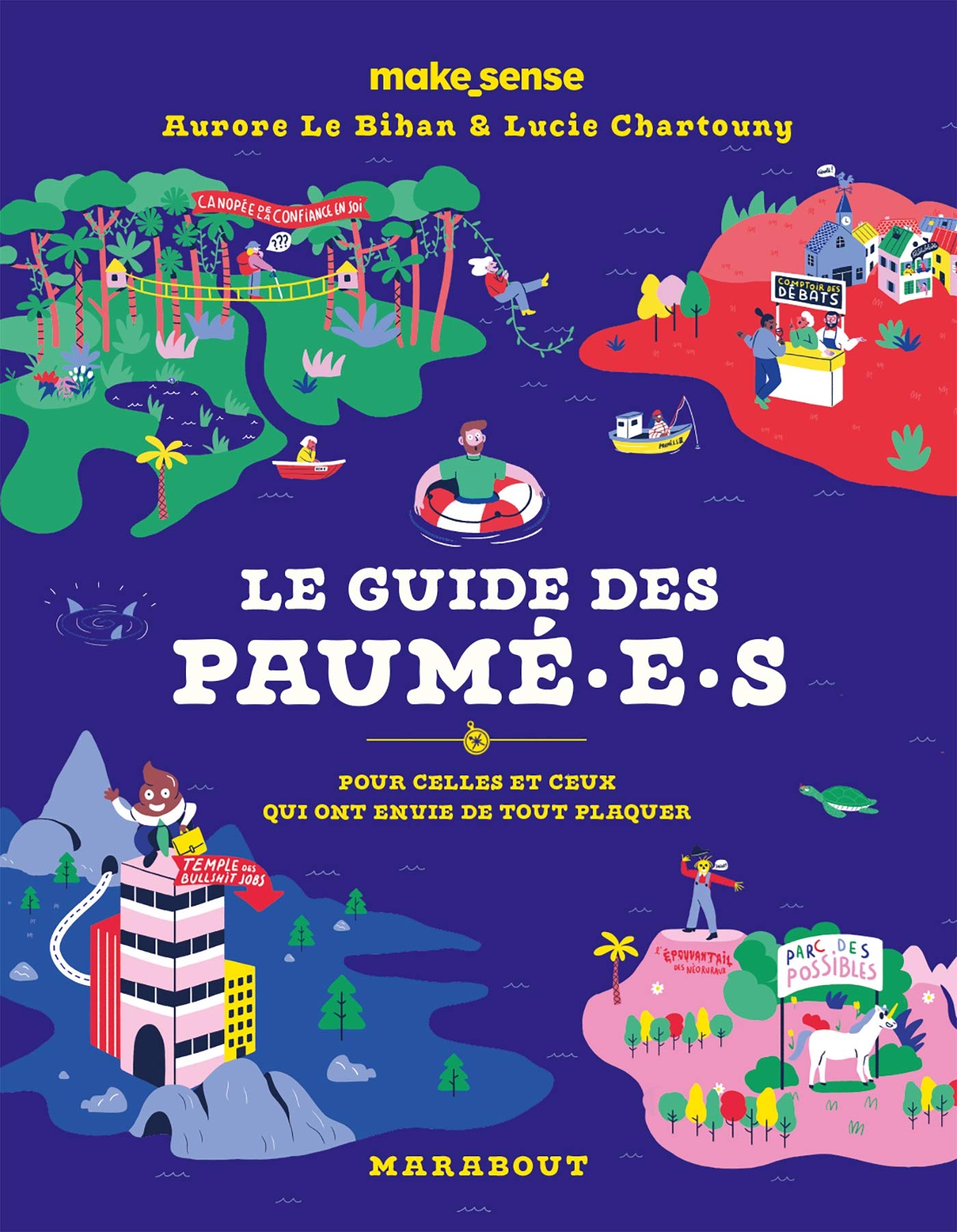Le guide des paume.e.s: Pour celles et ceux qui ont envie de tout plaquer Philosophy