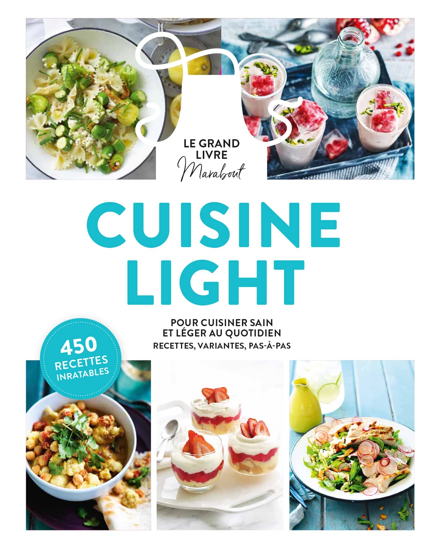 Le grand livre Marabout de la cuisine light book