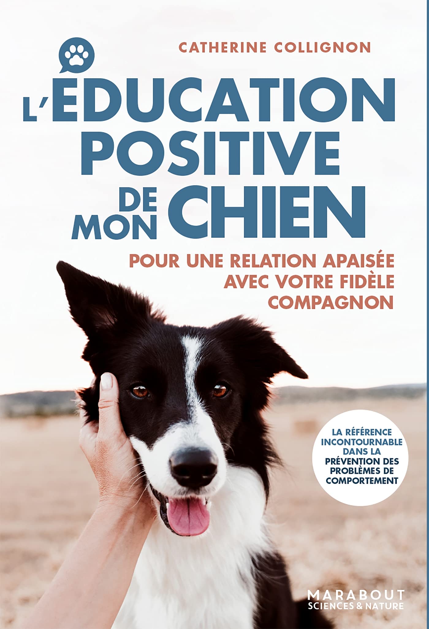 L'éducation positive de mon chien: Pour une relation apaisée avec votre fidèle compagnon Film, Art & Culture