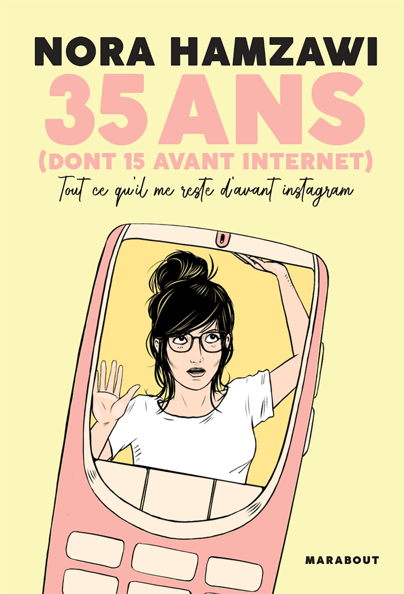 35 ans (dont 15 avant internet): Tout ce qu'il me reste d'avant instagram Books
