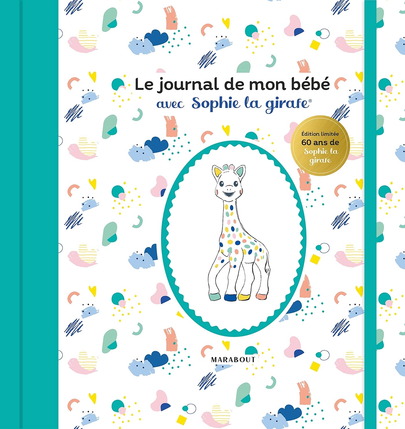 Le journal de mon bébé avec Sophie la girafe - Edition spéciale 60 ans Books