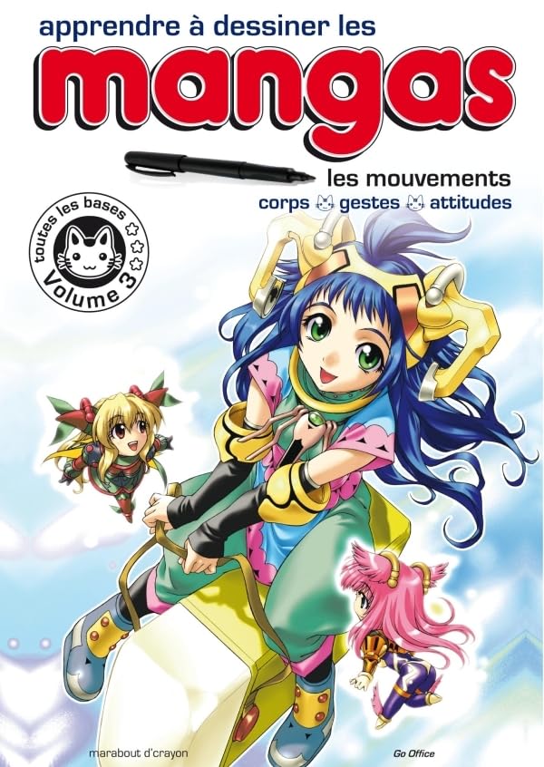 Apprendre à dessiner les mangas. Volume 3: Les mouvements : corps, gestes, attitudes Manga