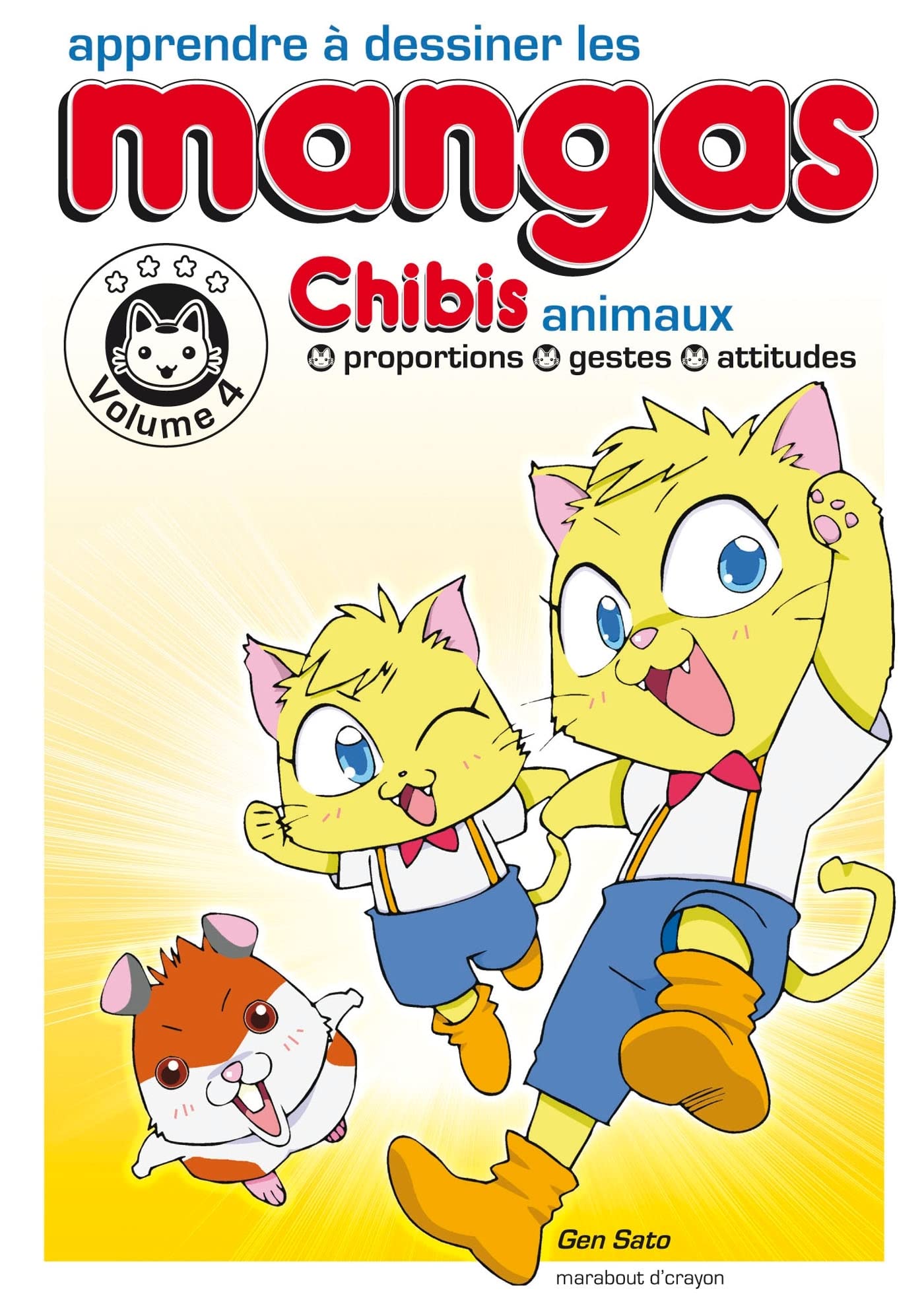 Apprendre à dessiner les mangas : les chibis - volume 4: Volume 4, Chibis animaux Manga