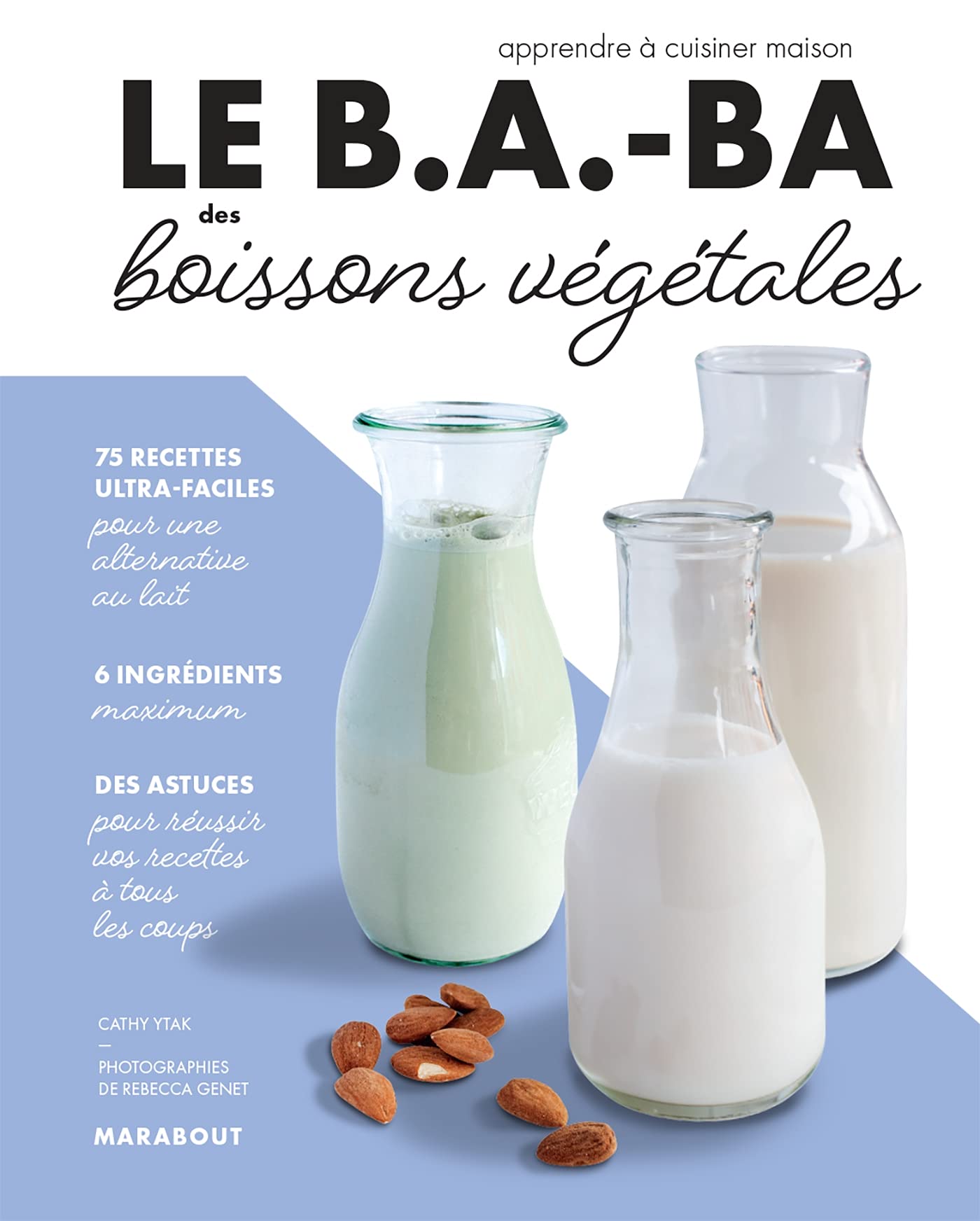 Le B.A.-BA des boissons végétales Leisure, Home & Garden