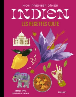 Mon premier dîner indien : les recettes culte Leisure, Home & Garden