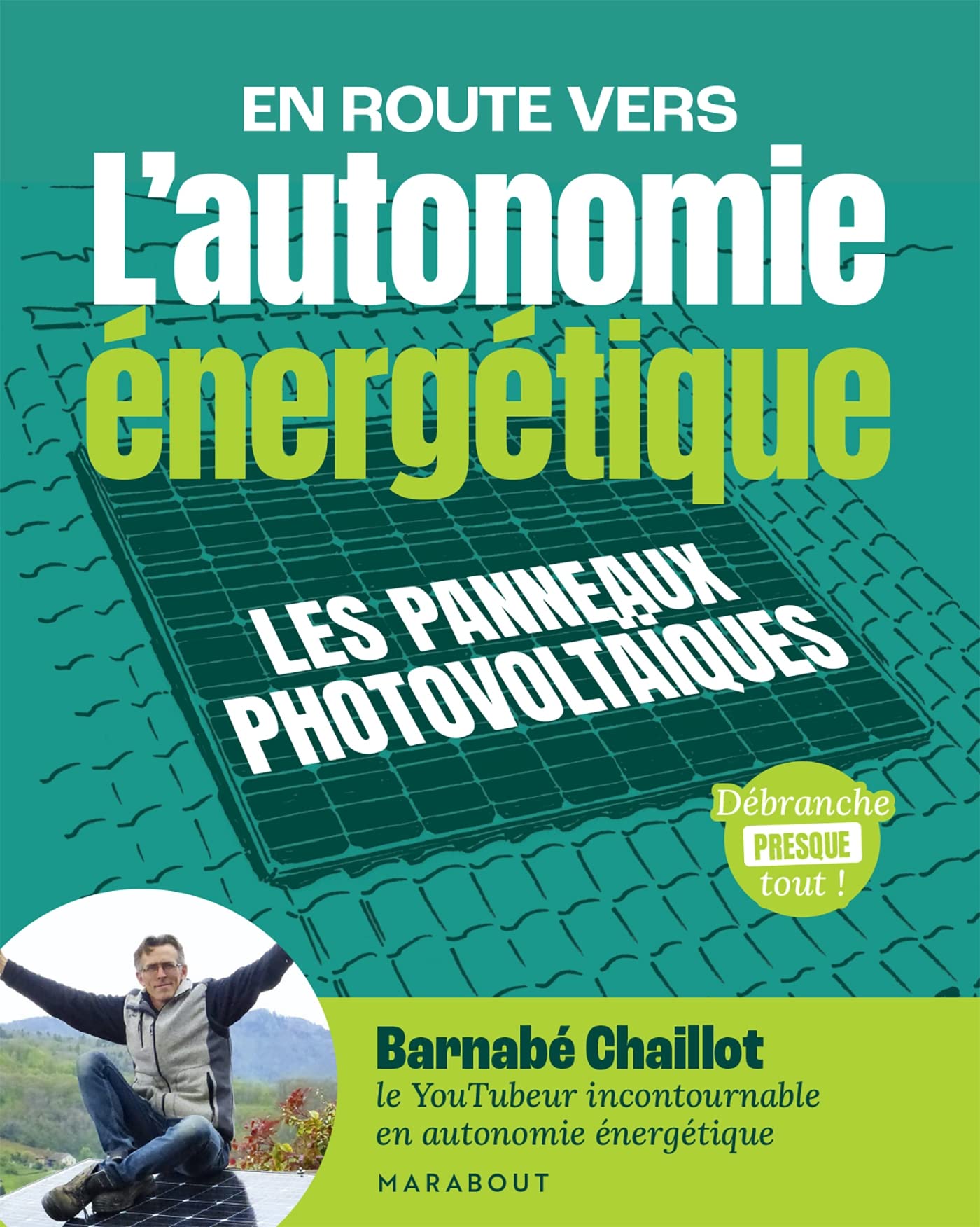 L'autonomie énergétique: Les panneaux photovoltaïques Arts & Culture