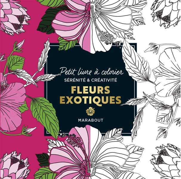 Petit livre à colorier - Fleurs exotiques: Petit livre à colorier sérénité et créativité Tiptoi & Games