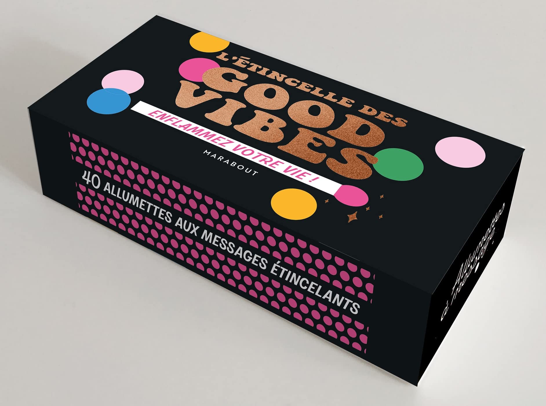L'étincelle des good vibes: 40 allumettes aux messages étincelants book