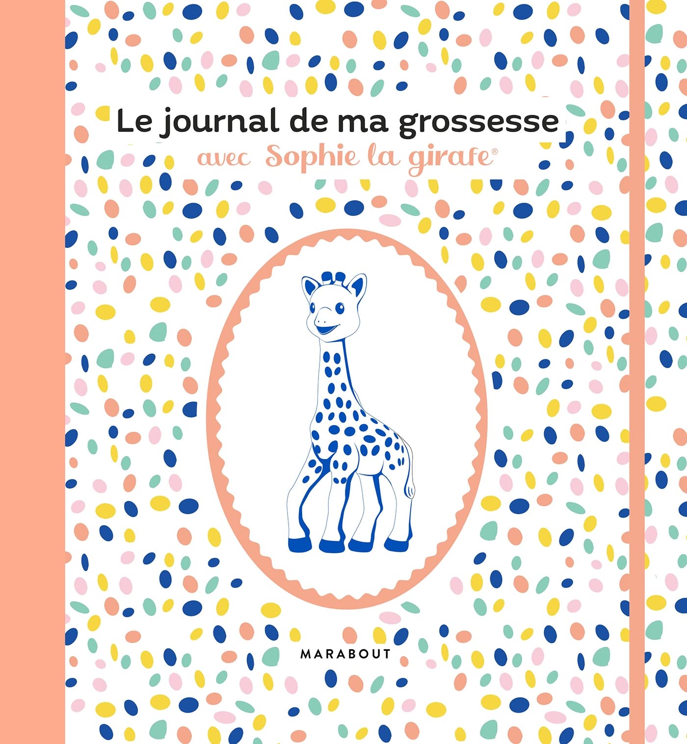 Le journal de ma grossesse avec Sophie la girafe book