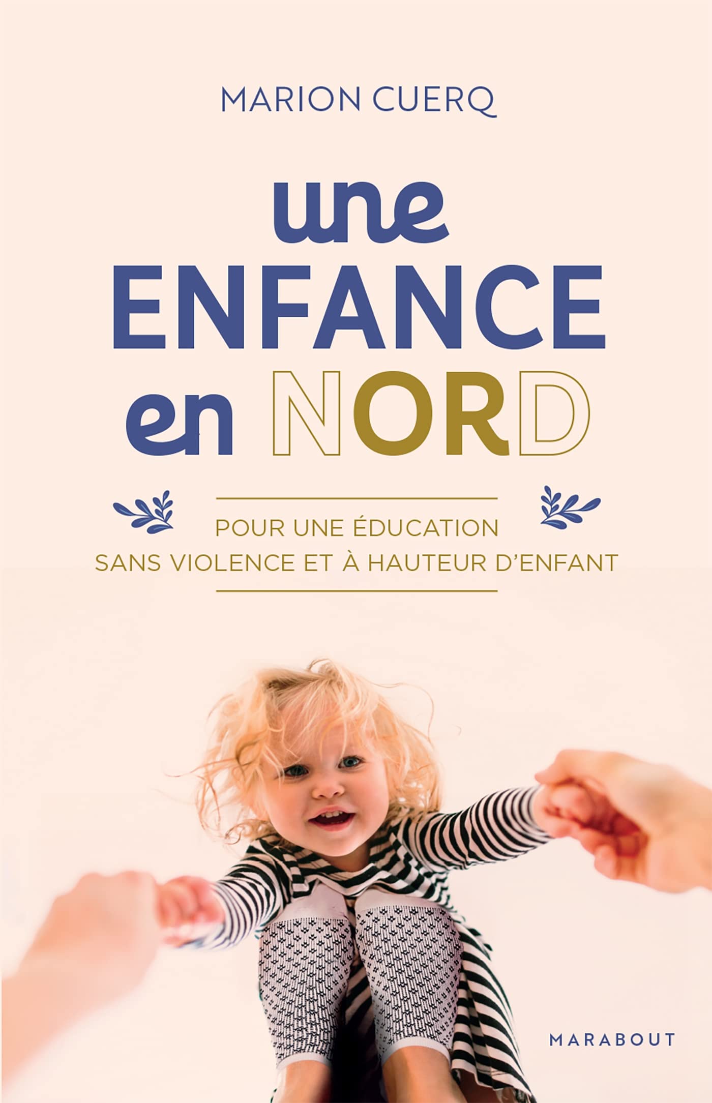 Une enfance en nORd: Pour une éducation sans violence et à hauteur d'enfants Parents & Children