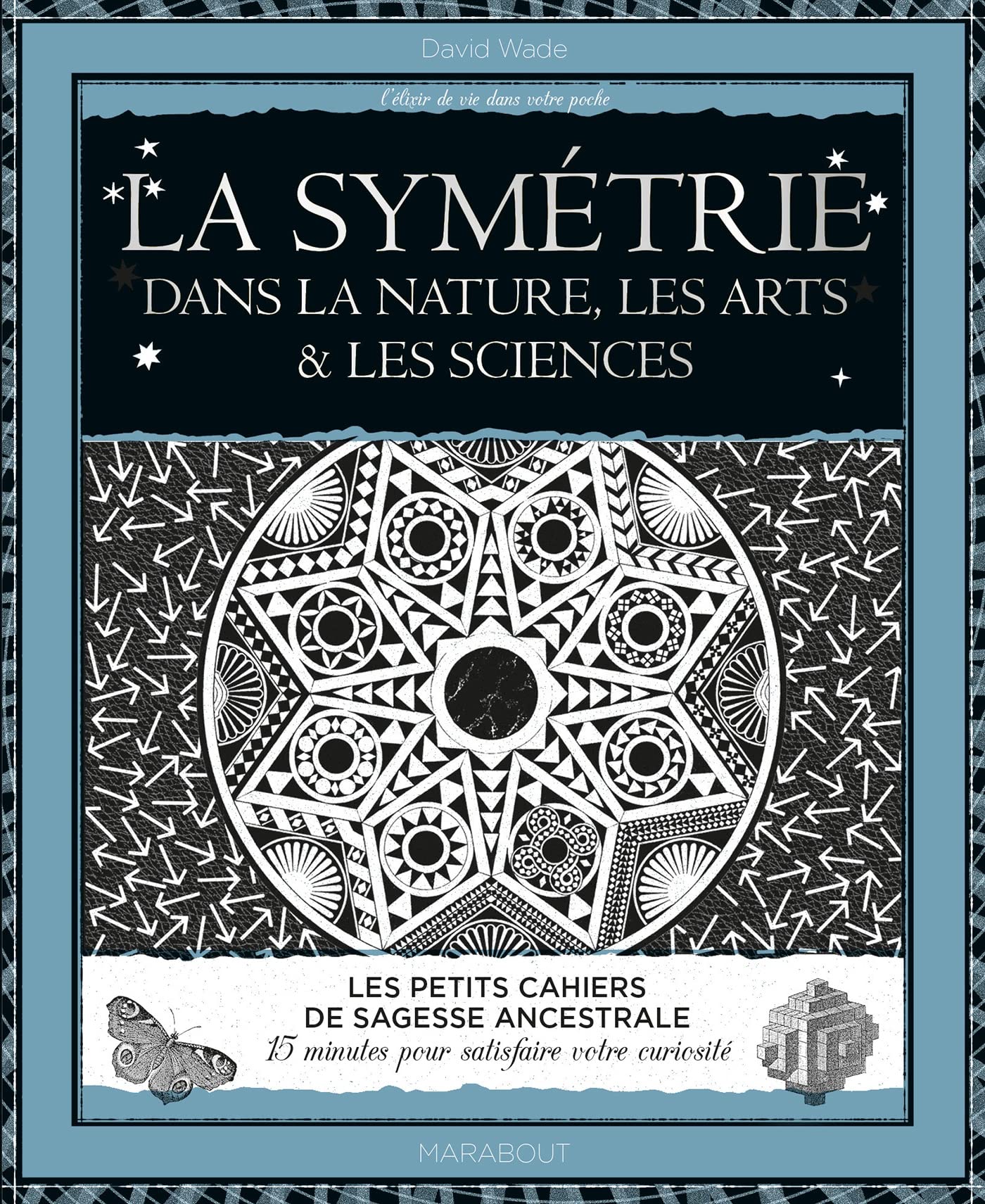La symétrie dans la nature, les arts et les sciences Religion & Esotericism
