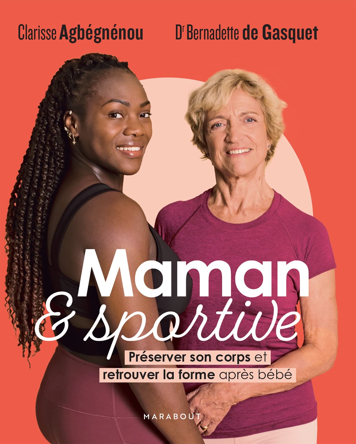 Maman et sportive: Préserver son corps et retrouver la forme après bébé book