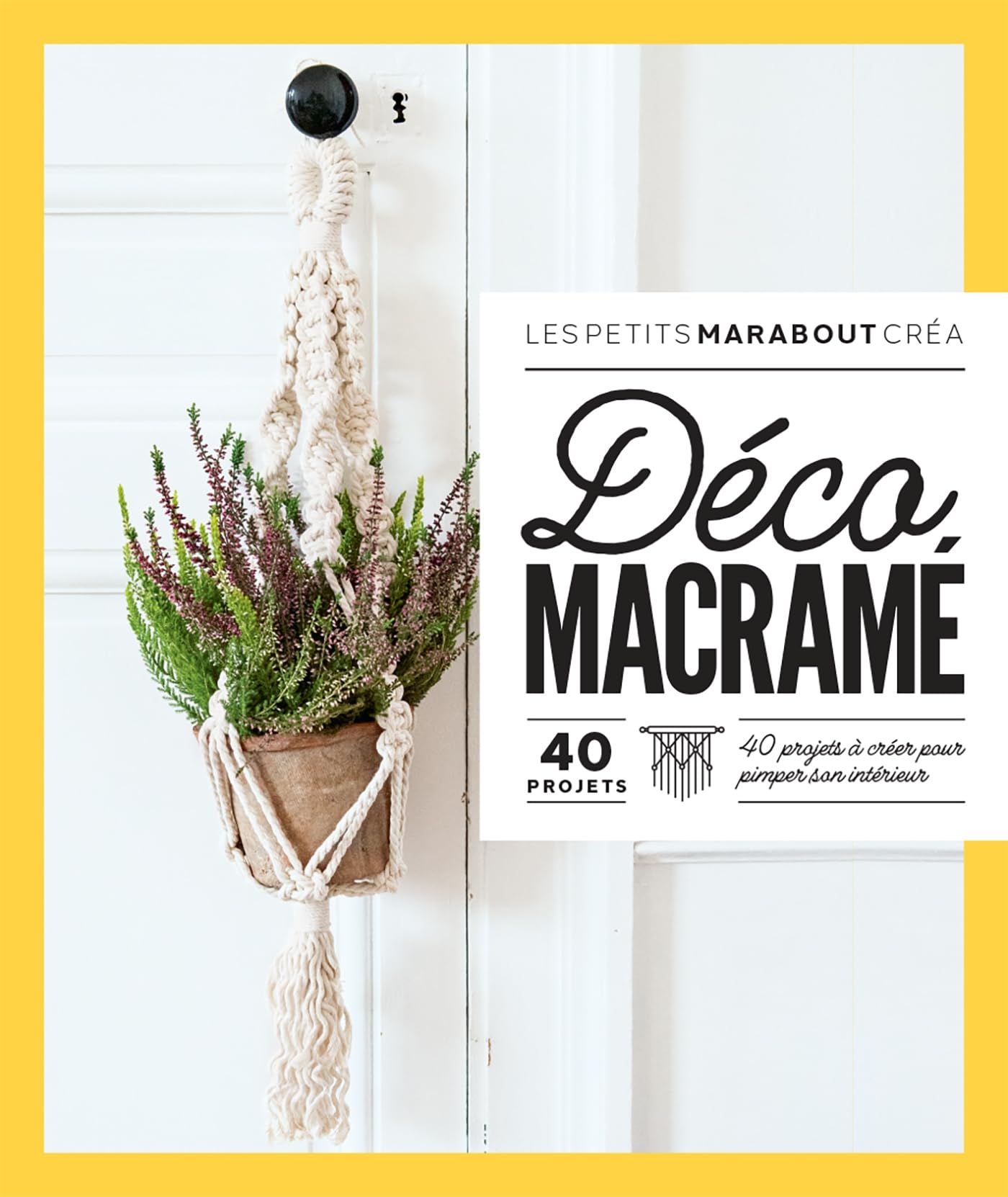 Déco macramé: 40 projets à créer pour pimper son intérieur Hobbies & Crafts