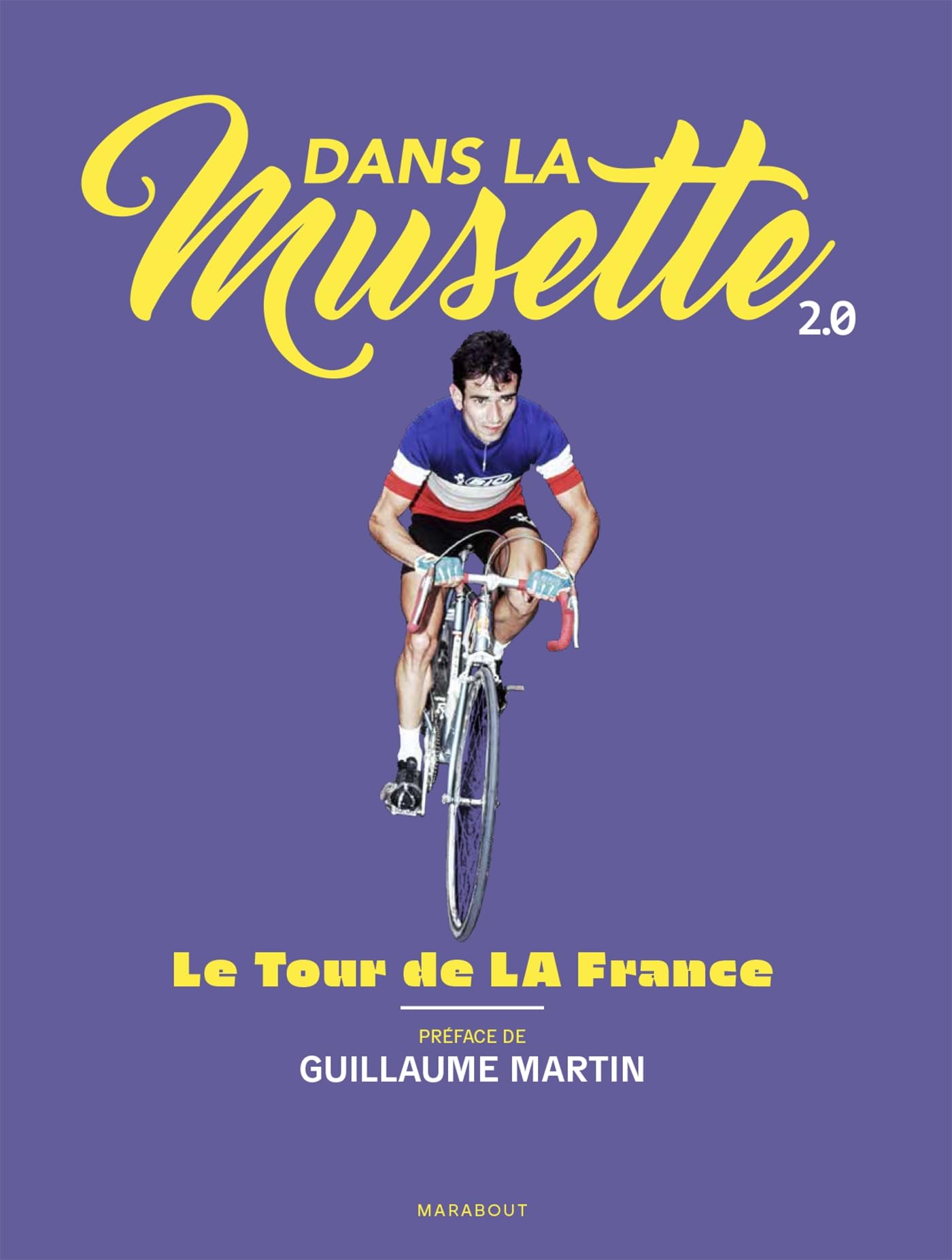 Dans la Musette 2.0 - Le Tour de LA France book