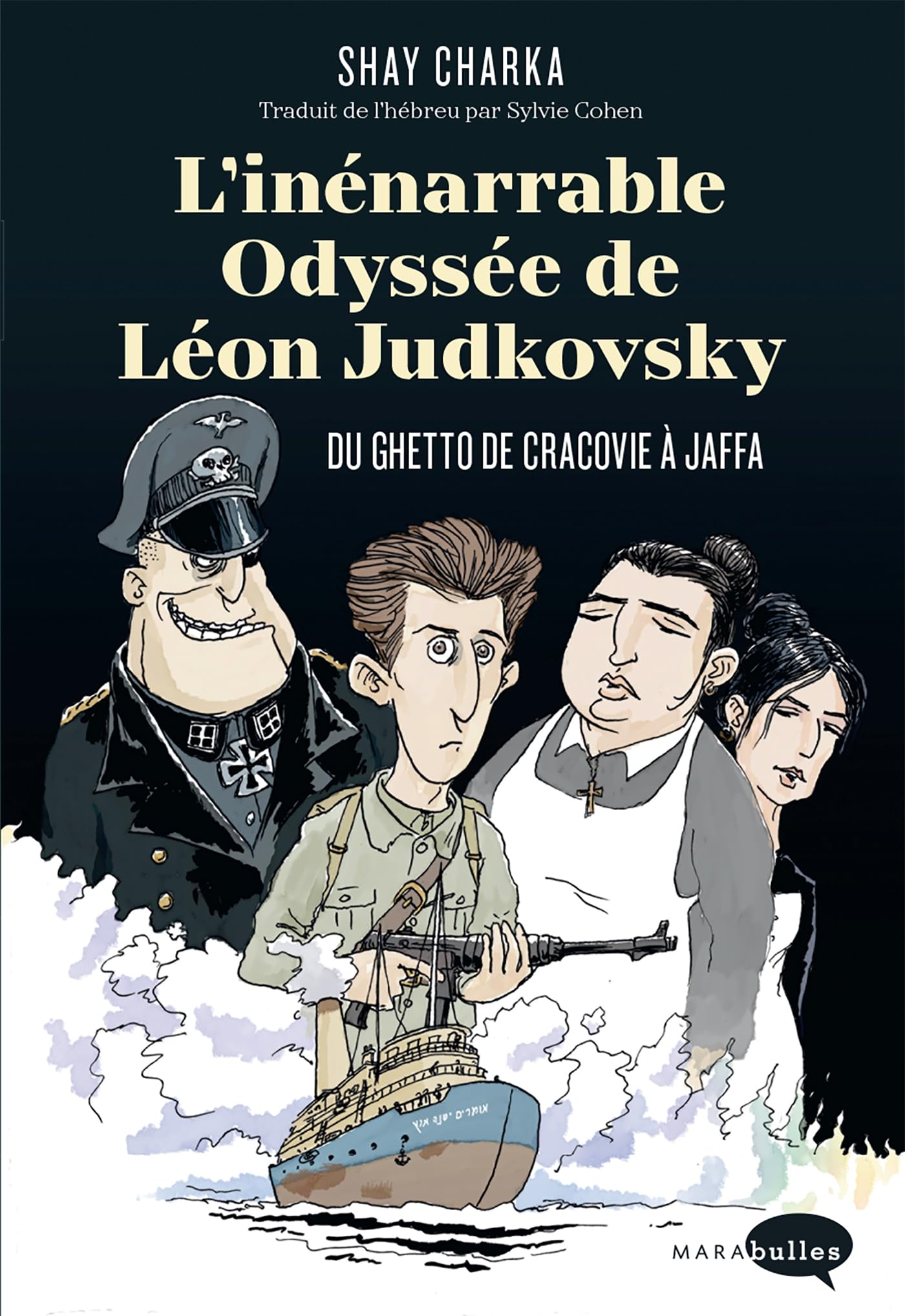 L'inénarrable odyssée de Léon Judkovsky: Du ghetto de Cracovie à Jaffa book