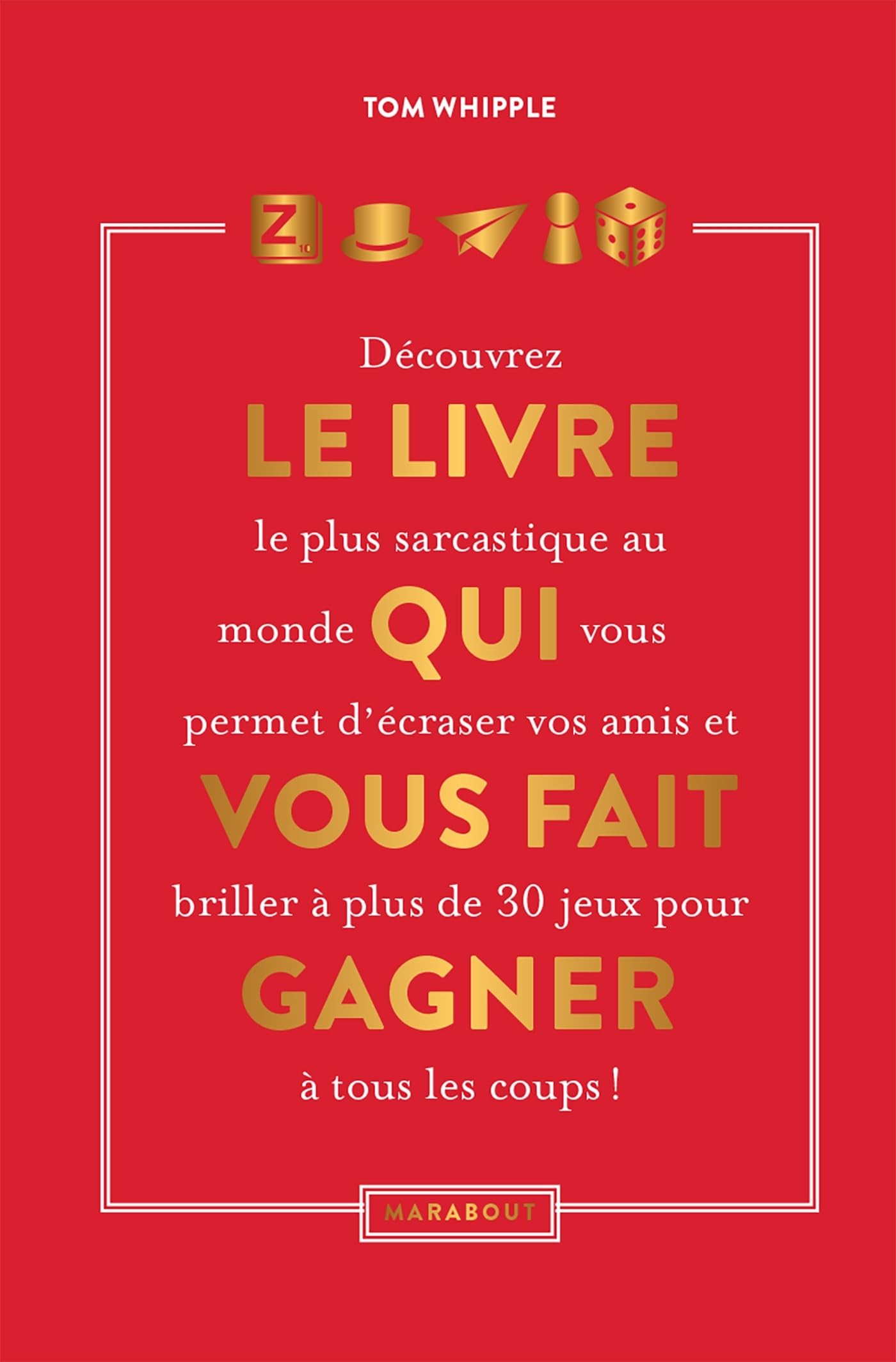 Le livre qui vous fait gagner book