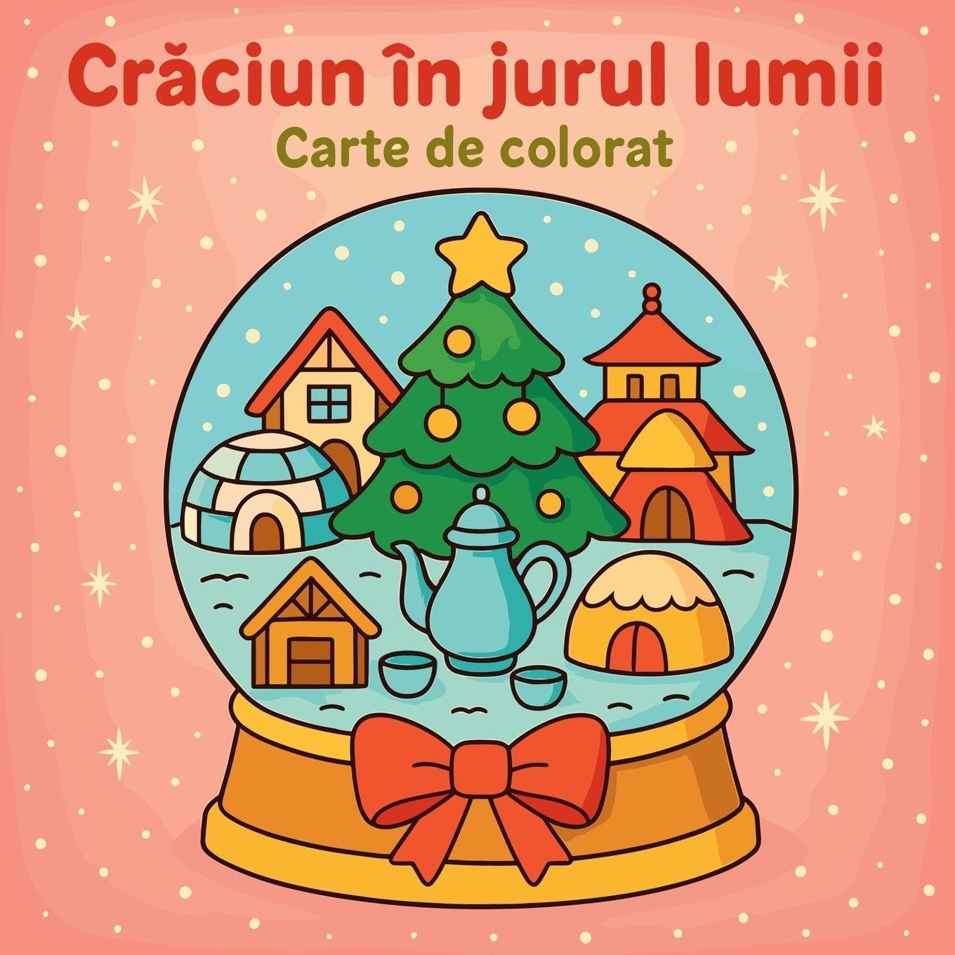 Cr¿ciun în jurul lumii - Carte de colorat Non-fiction