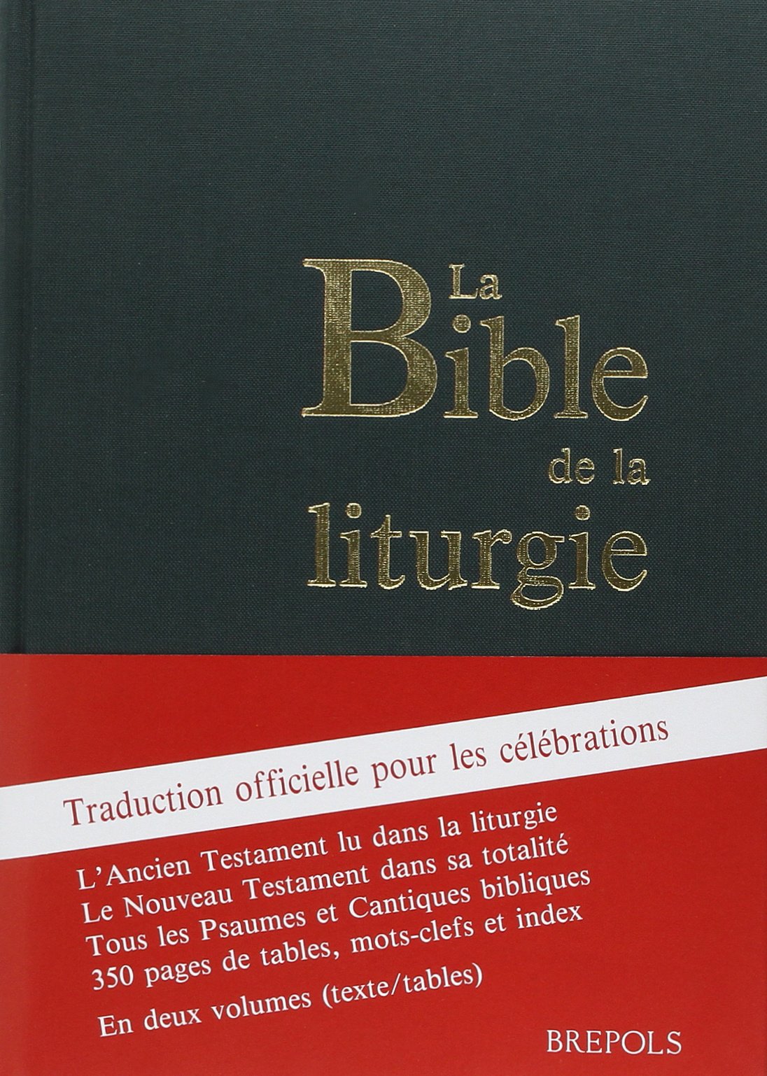La Bible De La Liturgie 2 Volumes book