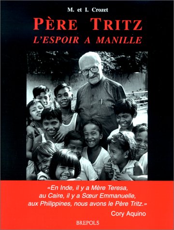 Père Tritz l'espoir à Manille book