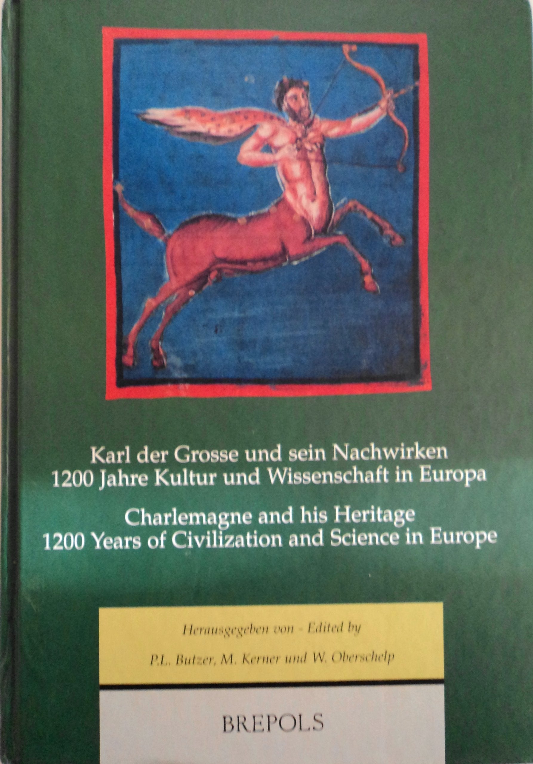 Karl der Grosse und sein Nachwirken. 1200 Jahre Kultur und Wissenschaf: Band I Wissen und Weltbild Books