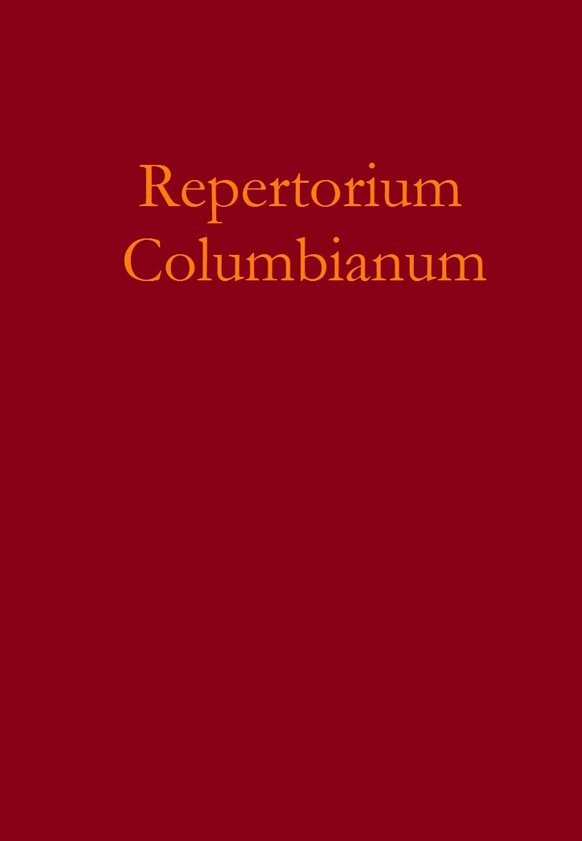 Testimonies from the Columbian Lawsuits (Repertorium Columbianum, Volume 8, Band 8) Geology & Geography