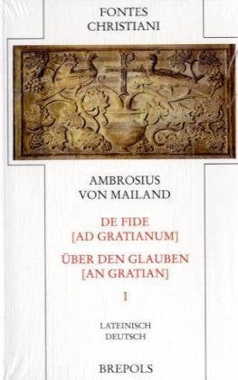 De fide ad Gratianum - Über den Glauben an Gratian book