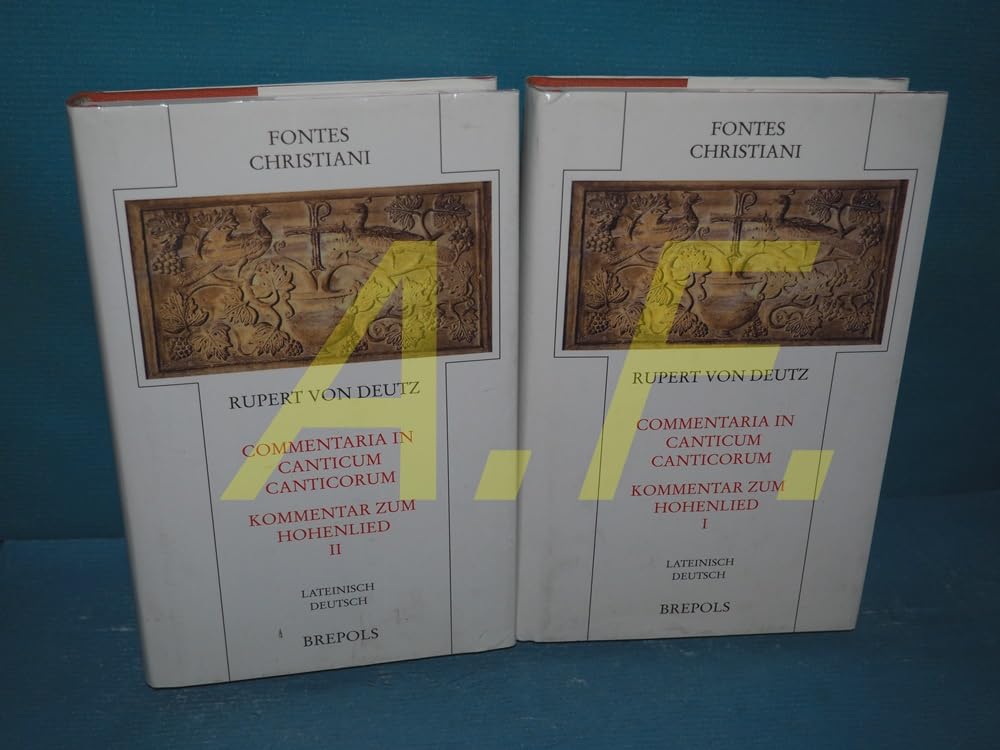 Commentaria in Canticum Canticorum - Kommentar zum Hohenlied, 1: Dt. /Lat.: Lateinisch-Deutsch Religion & Esotericism