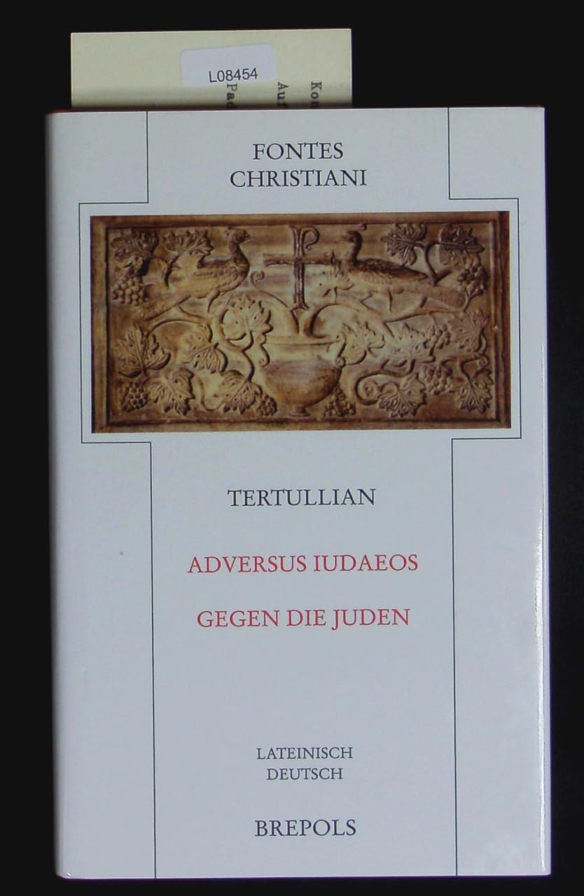 Adversus Iudaeos - Gegen die Juden Religion & Esotericism